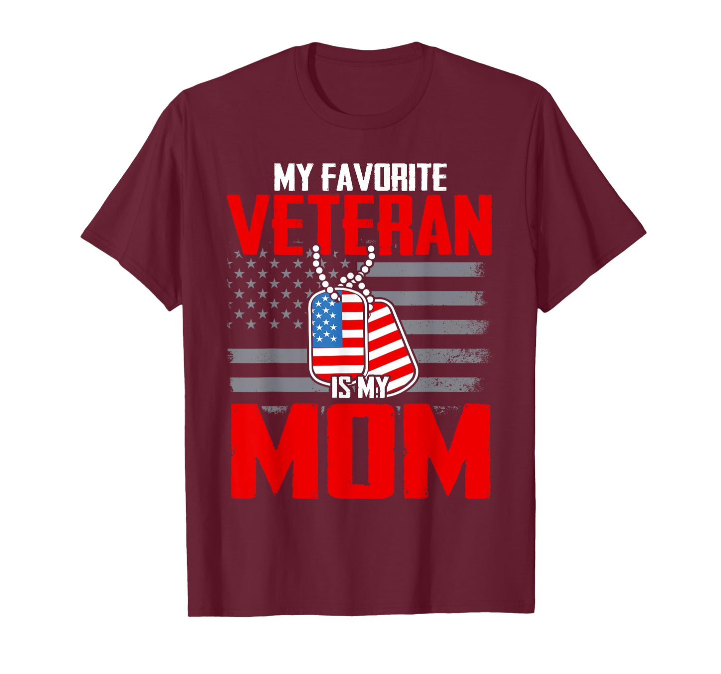 My Favorite Veteran Is My Mom Usa Flag Vintage Men Women T-Shirt
