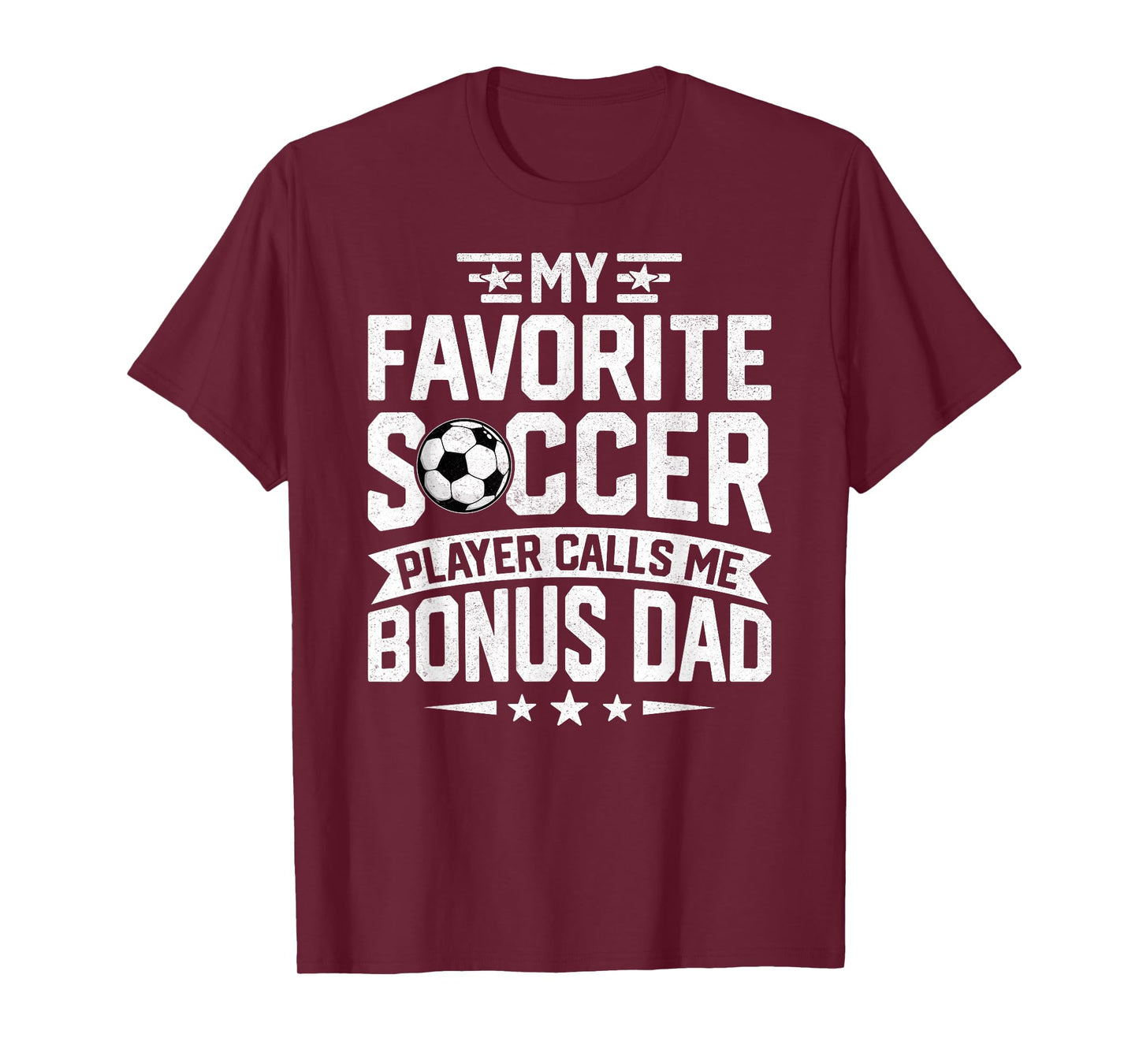 Soccer Player Call Me Bonus Dad Fathers Day Soccer Bonus Dad T-Shirt