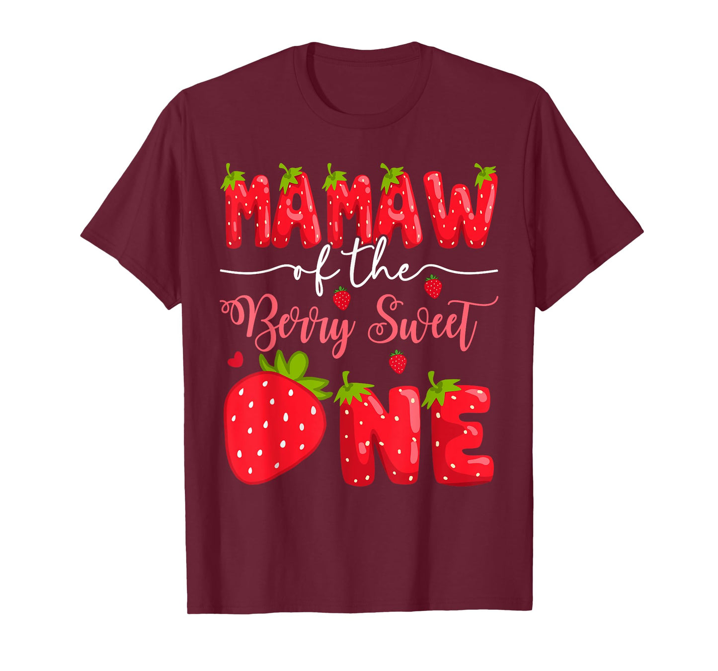 Mamaw Of The Berry Sweet One 1St Birthday Strawberry T-Shirt