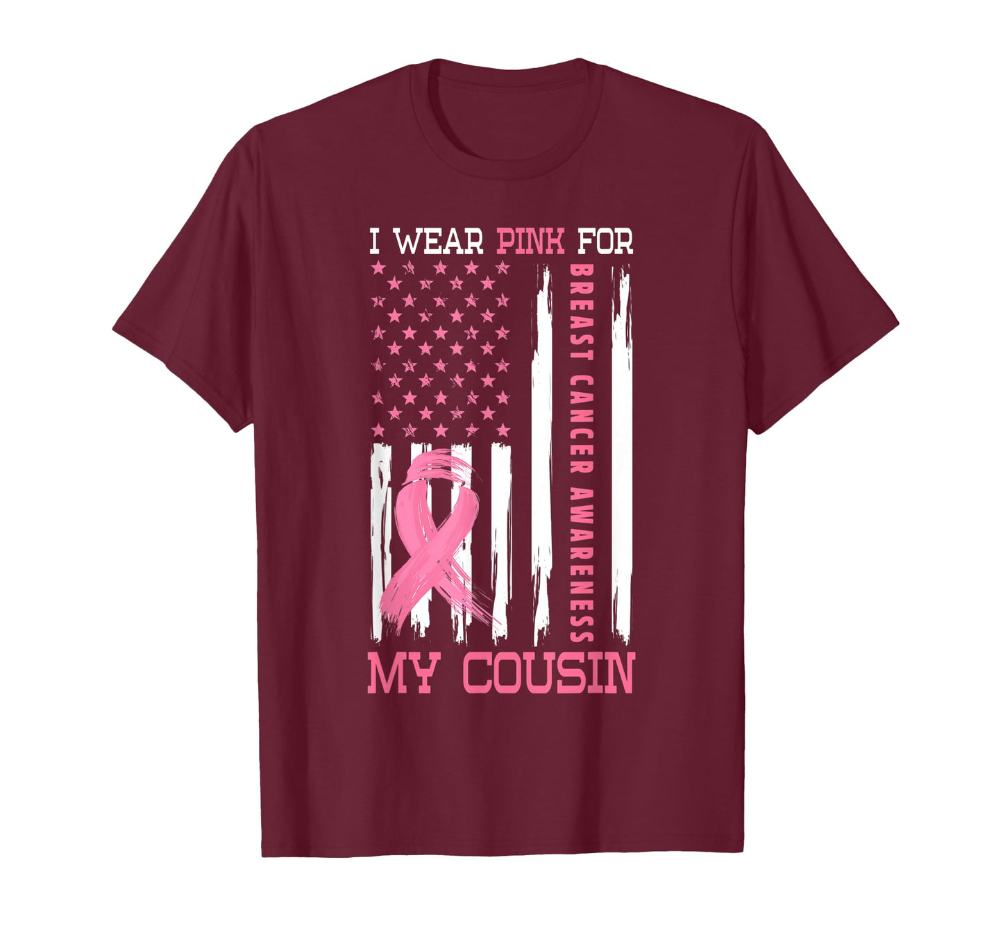 I Wear Pink For My Cousin Breast Cancer Gifts Awareness T-Shirt