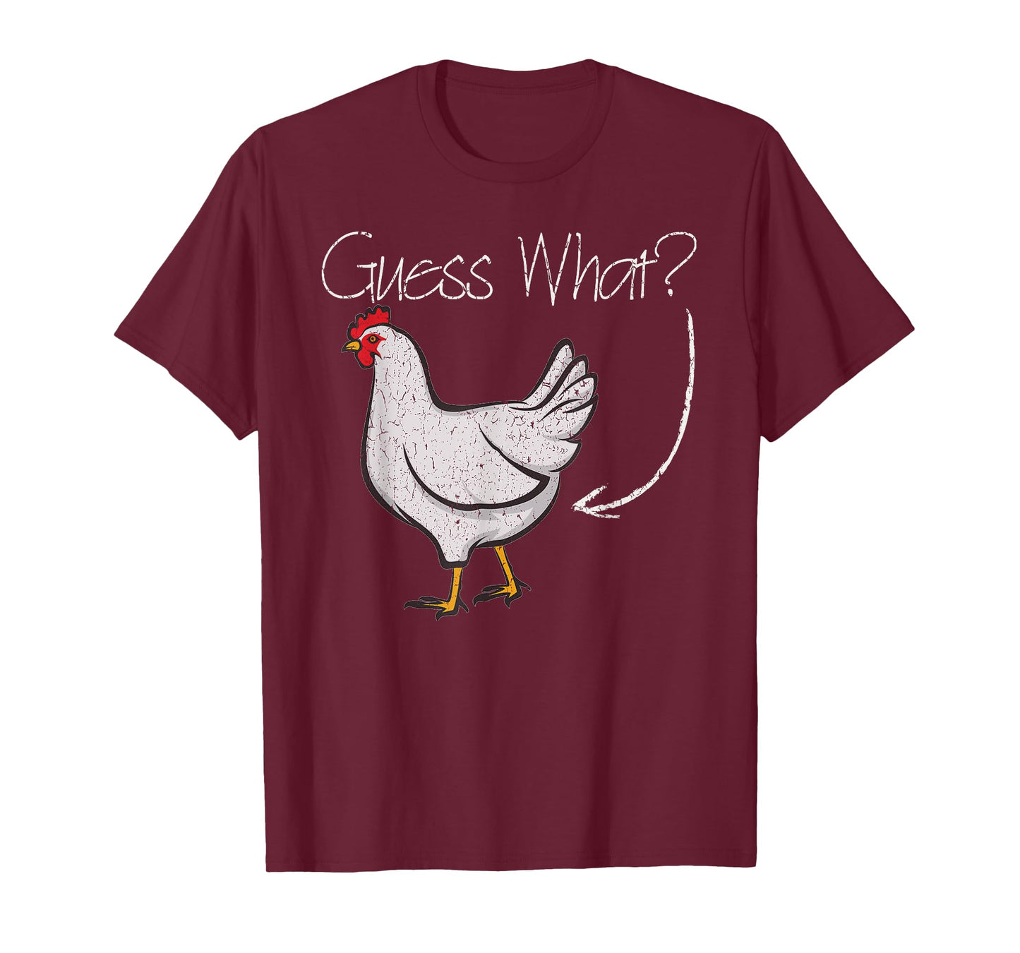 Guess What Chicken? Funny Joking Chicken Gift T-Shirt