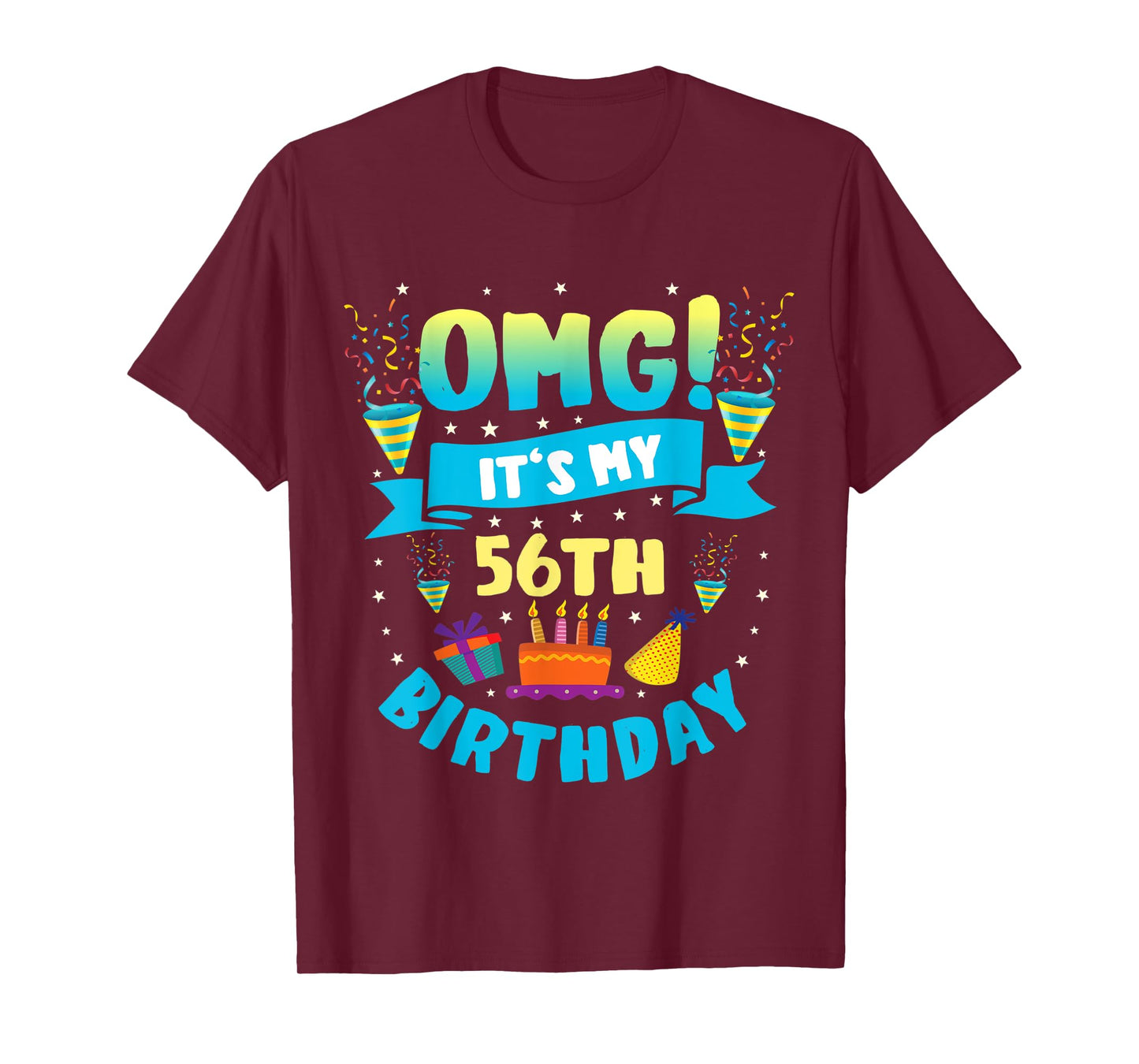 56 Year Old shirt OMG It's My 56th Birthday T-Shirt