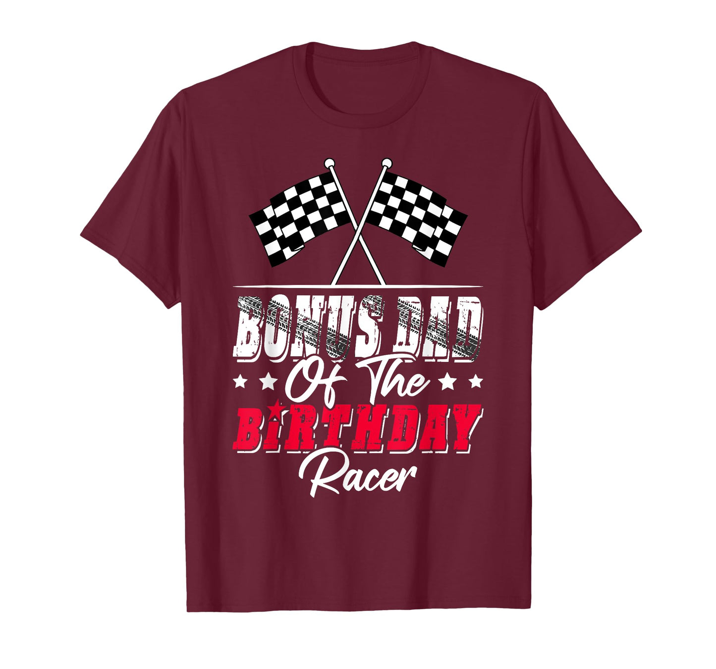 Race Car Bonus Dad Of The Birthday Racer Racing Family T-Shirt