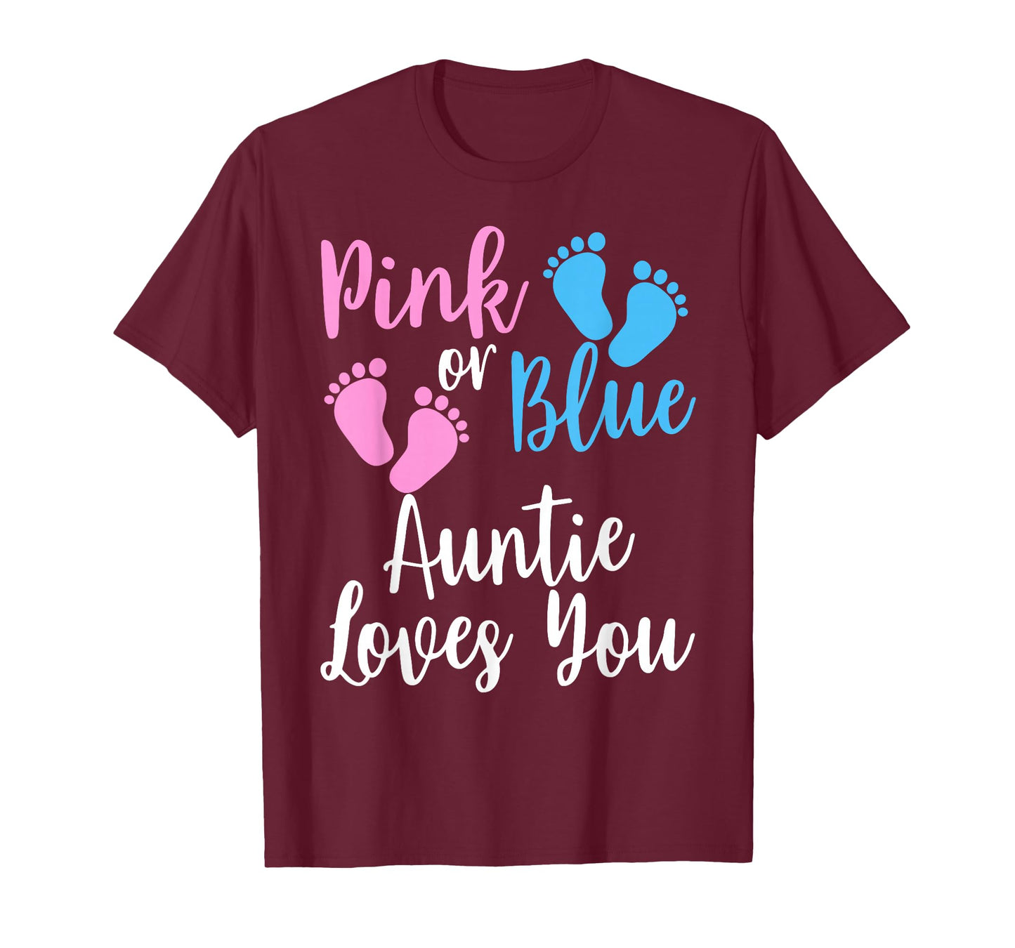 Gender Reveal Aunt-TEE | Pink Or Blue Auntie Loves You T-Shirt