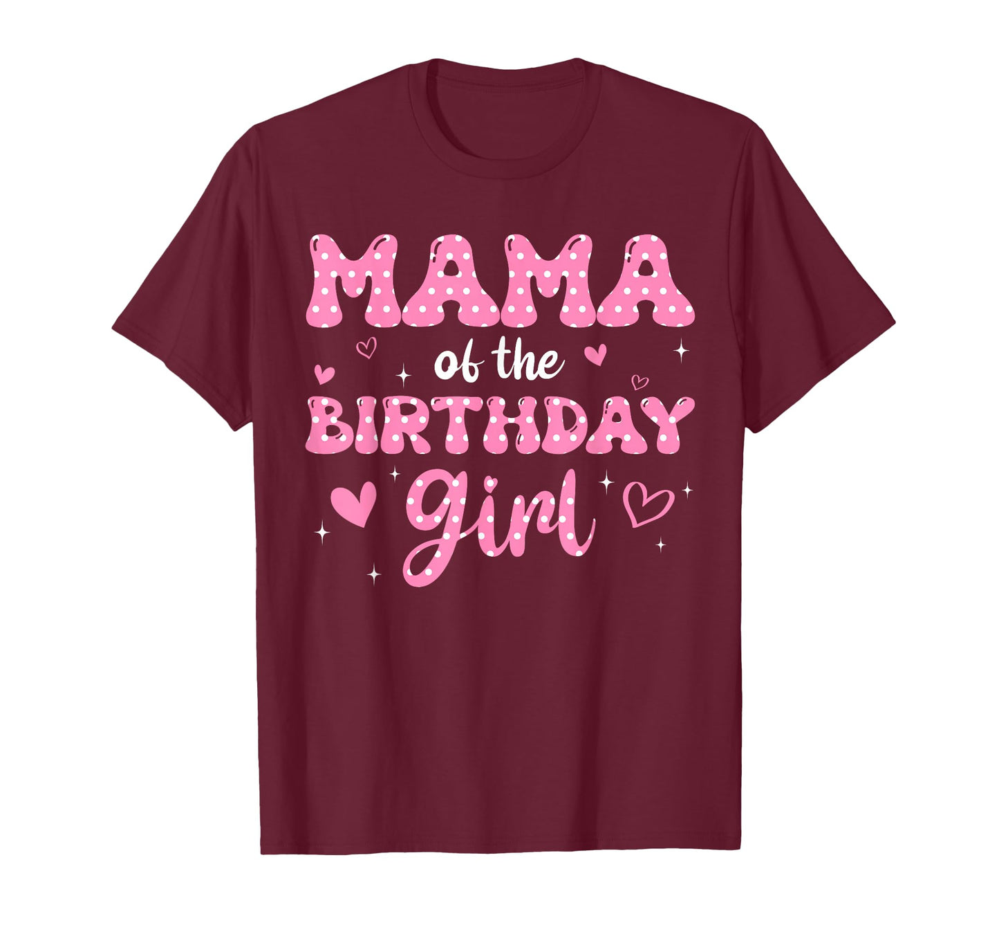 Mama Of The Birthday Pink Girl Matching Family T-Shirt