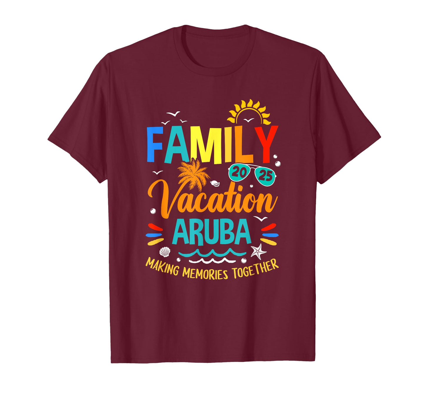 Family Vacation 2025 Aruba Making Memories Together T-Shirt