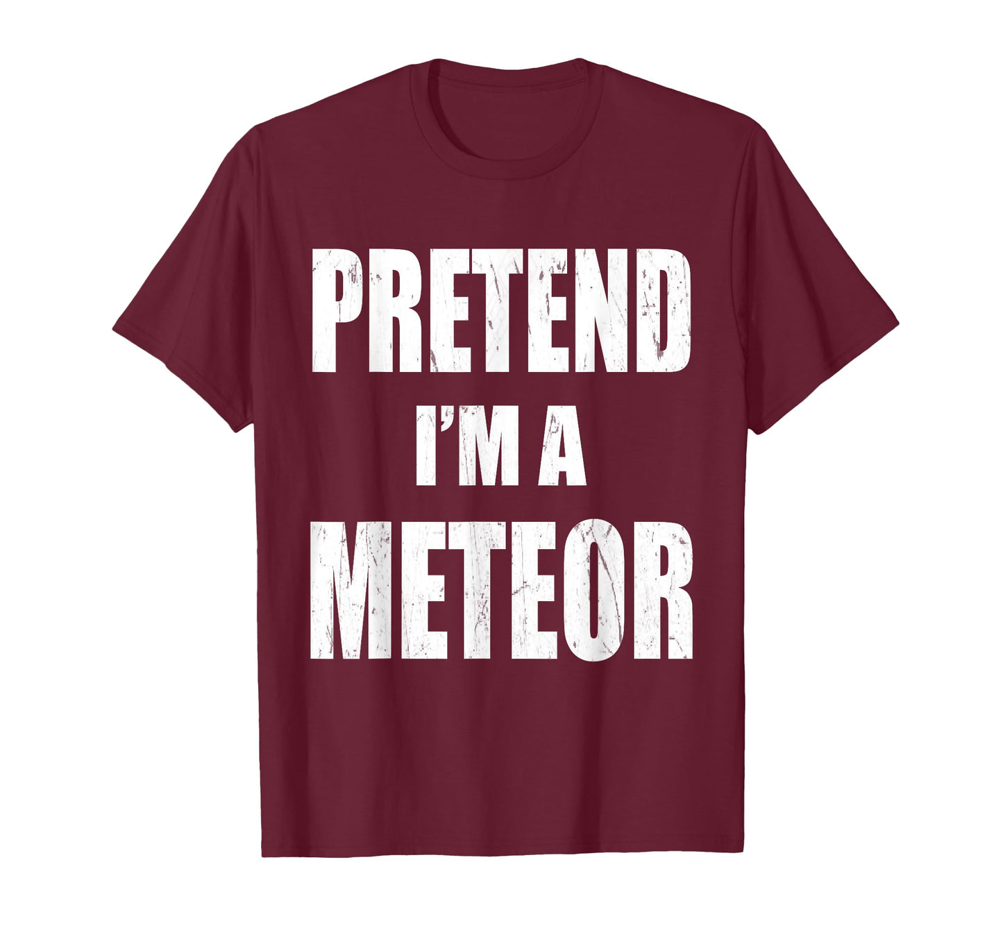 Pretend I'm A Meteor Lazy Easy Last Minute Costume T-Shirt