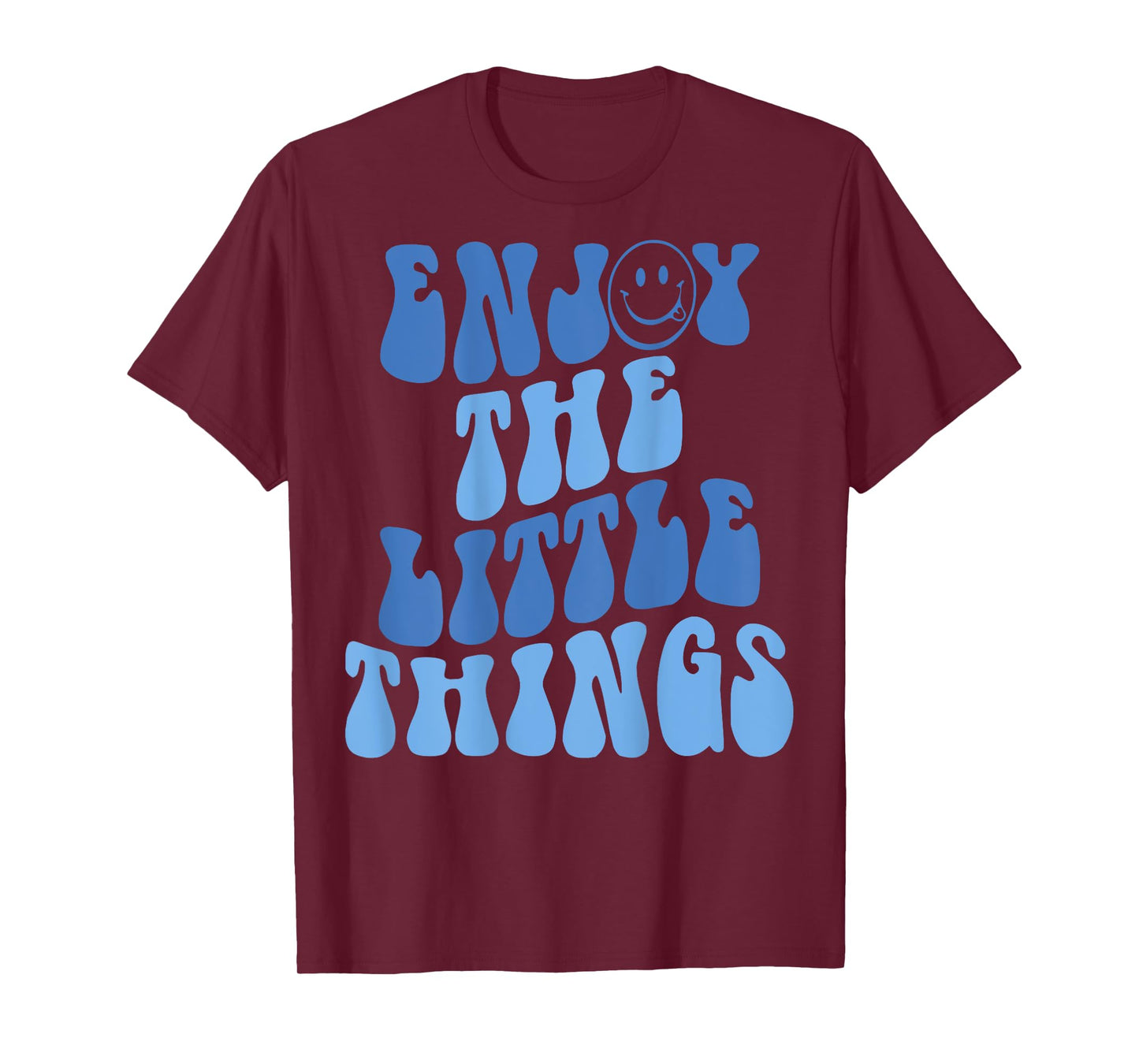 Enjoy The Little Things Aesthetic Words On Back T-Shirt