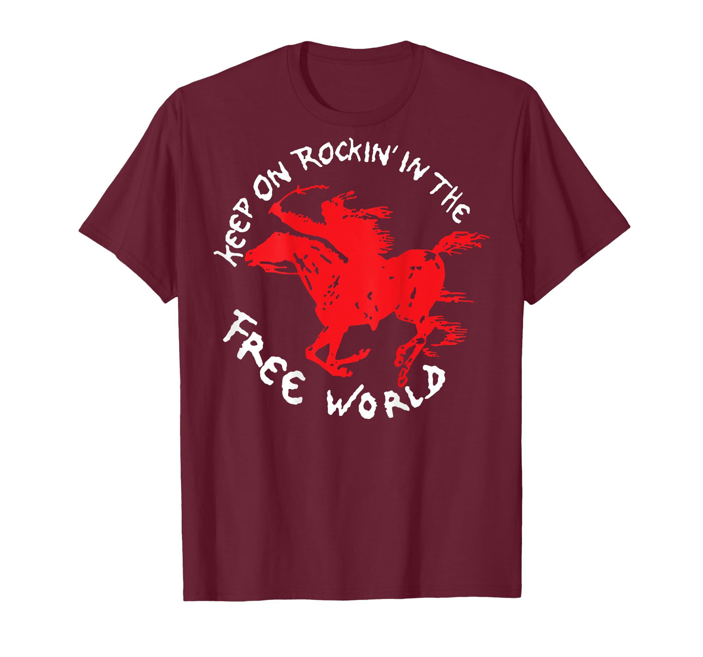 keep on rockin' in the free world (ON BACK) T-Shirt