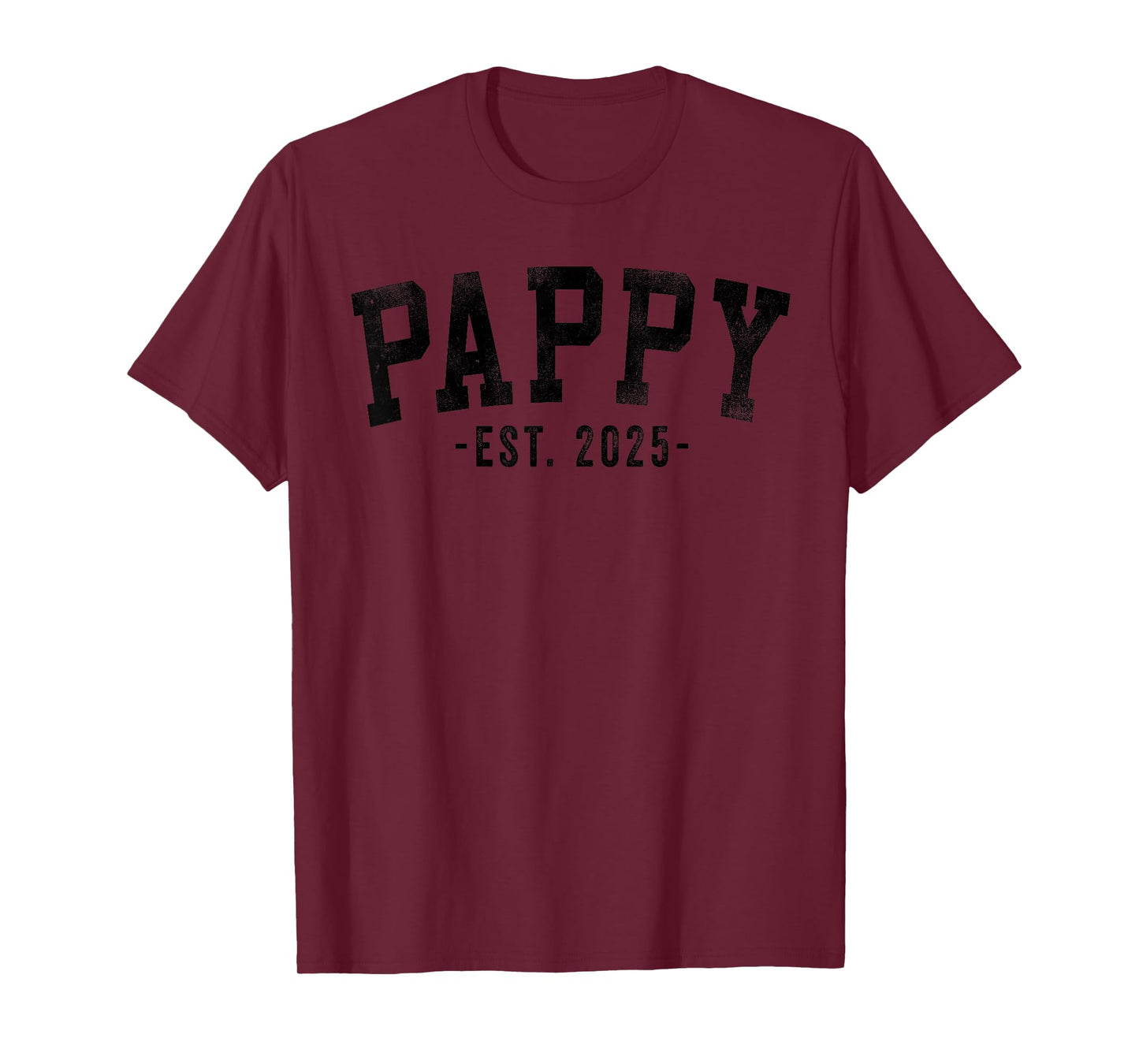 Pappy 2025 Pappy To Be New Pappy Gifts Classic Bold Font T-Shirt