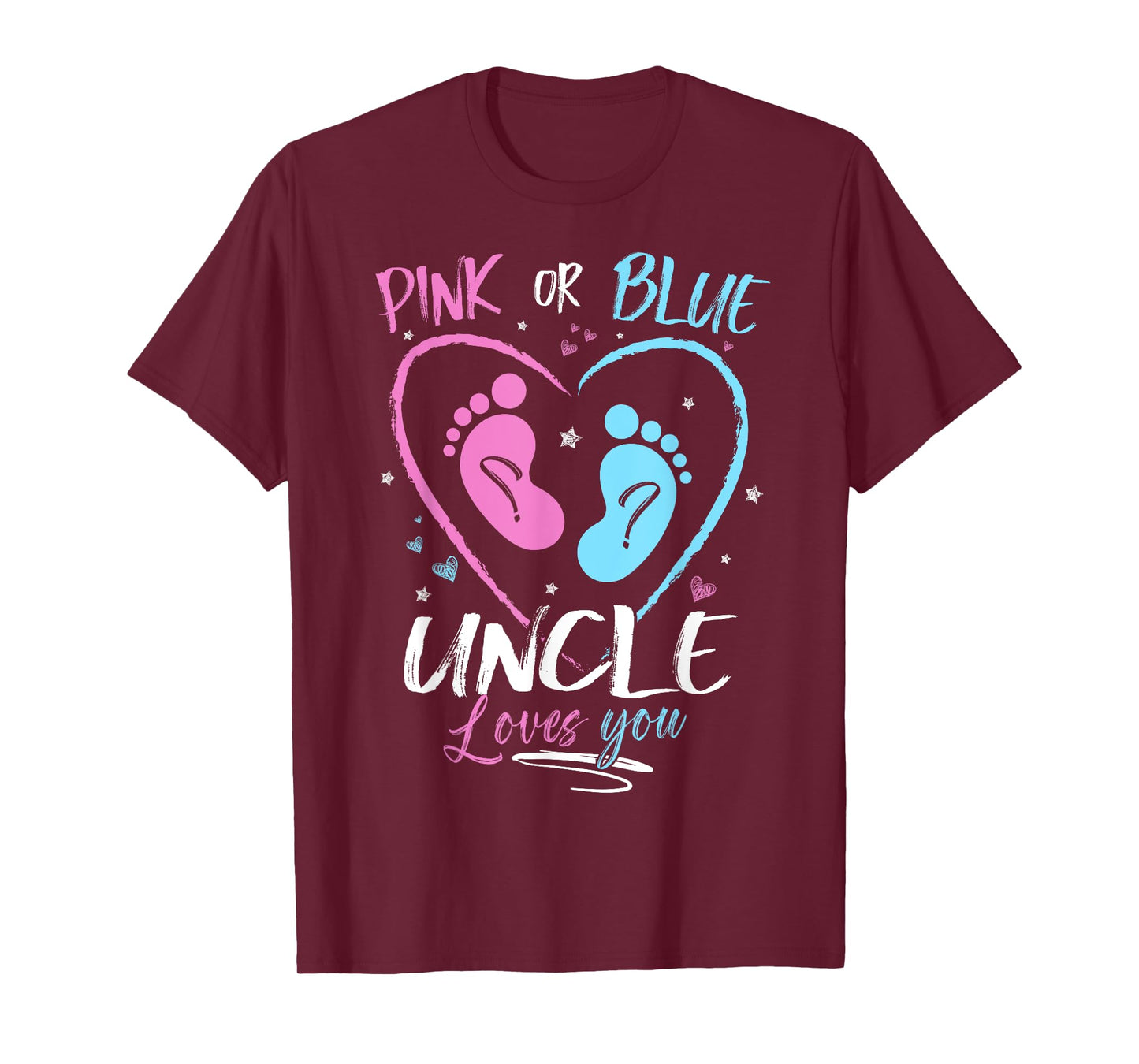 Baby Gender Reveal Uncle Pink Or Blue Uncle Loves You T-Shirt