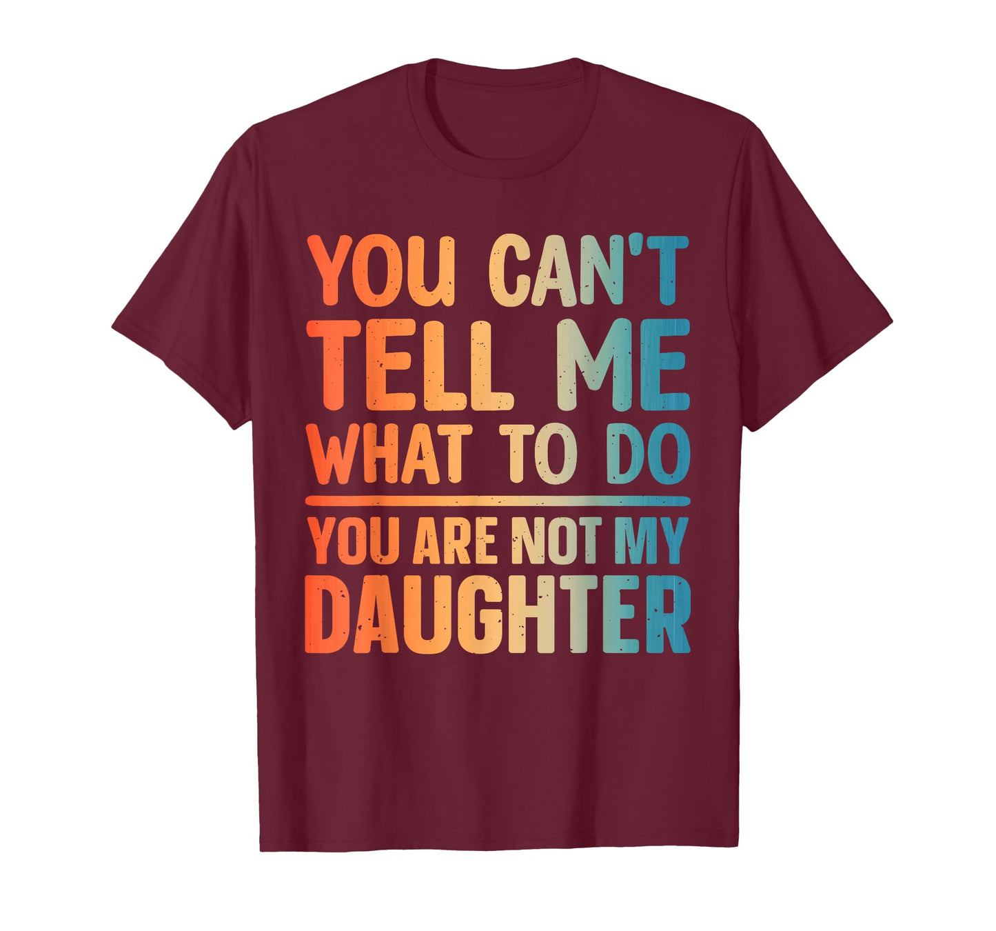 Funny Dad Design for Father Daddy Papa Men from Daughter Dad T-Shirt