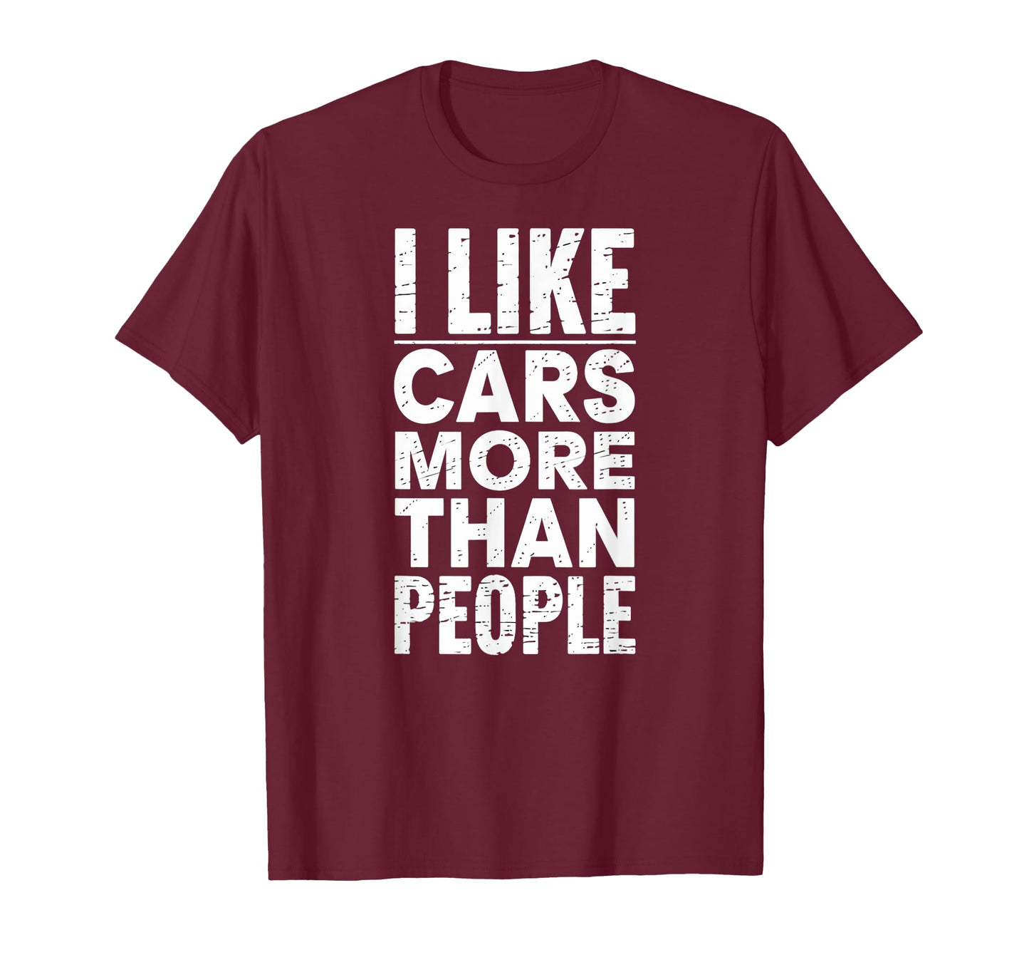 I Like Cars More Than People Funny Auto Humor T-Shirt