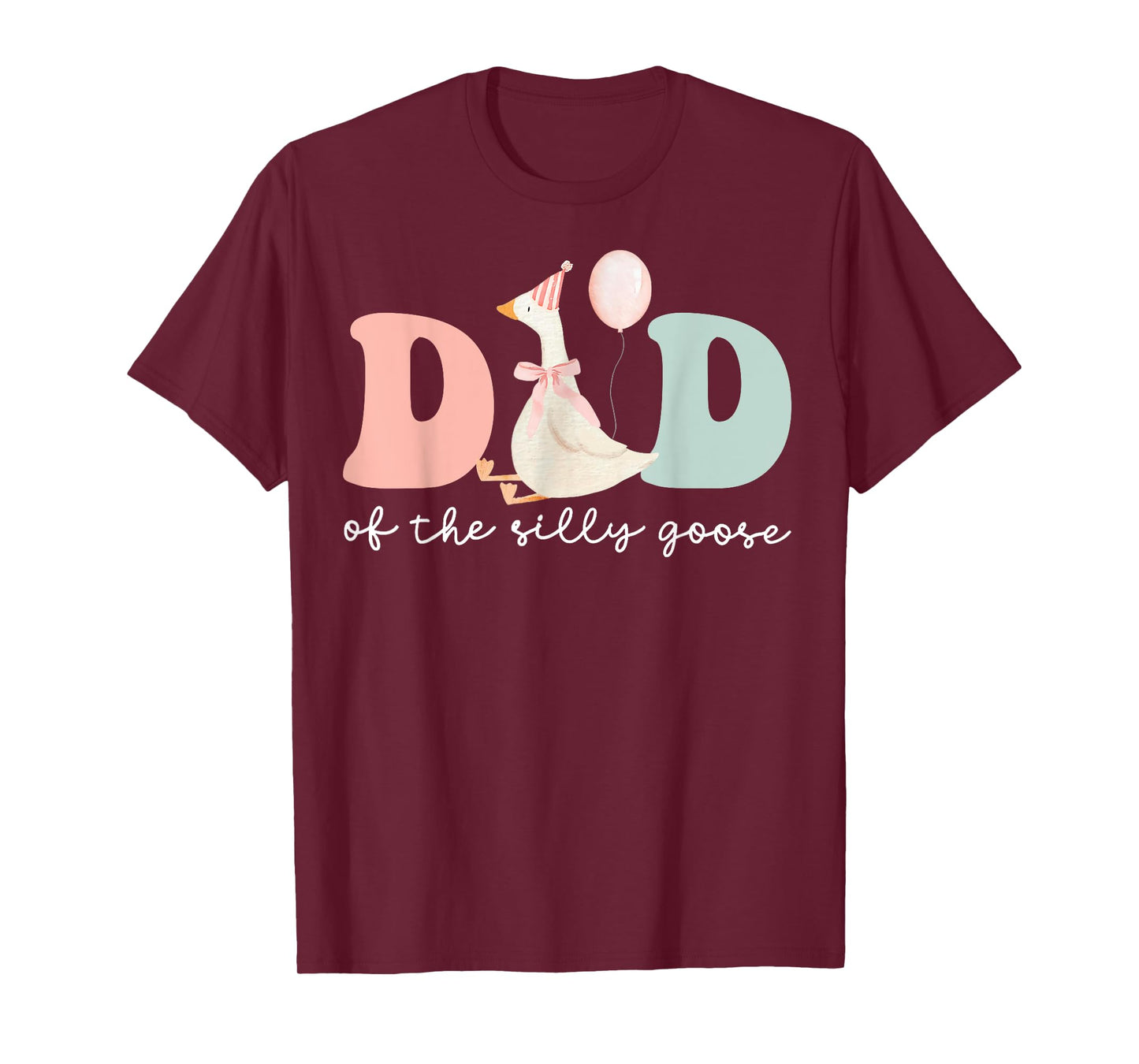 Dad Of A Silly Goose Funny Daddy Shirt Matching Goose Family T-Shirt