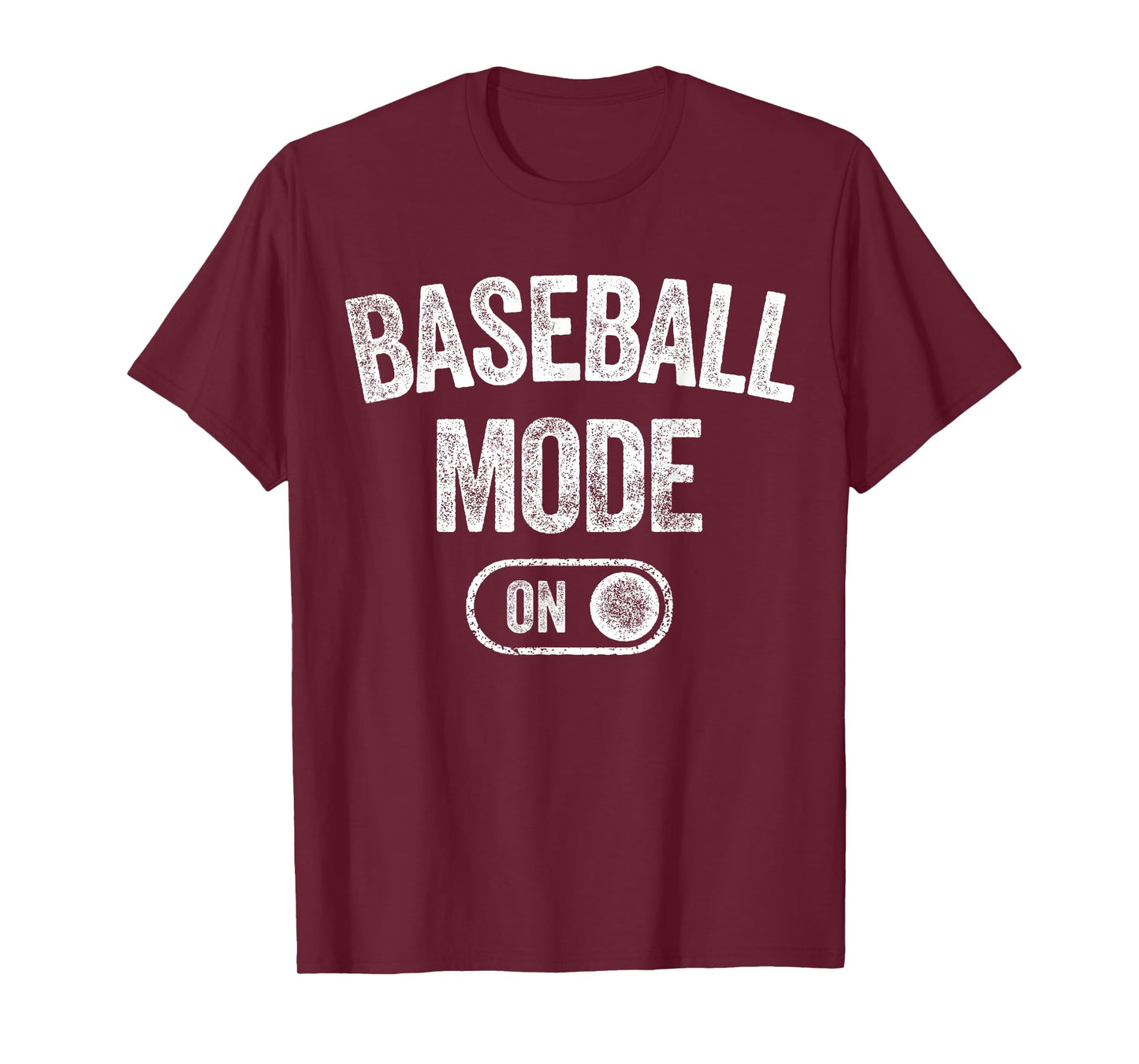 Baseball Mode On Funny Slugger Gift Dad Coach Player Son T-Shirt