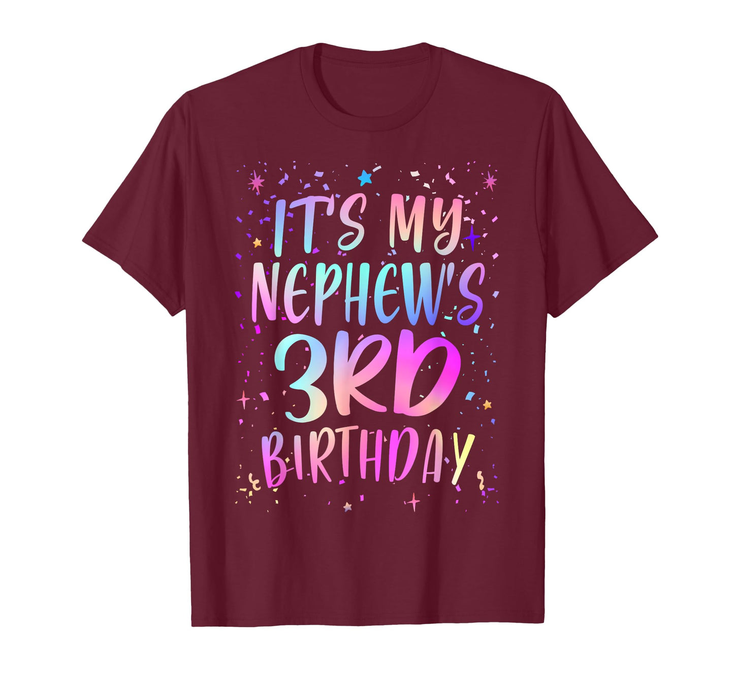 It's My Nephew's 3rd Birthday Colorful Happy 3 Years Old T-Shirt