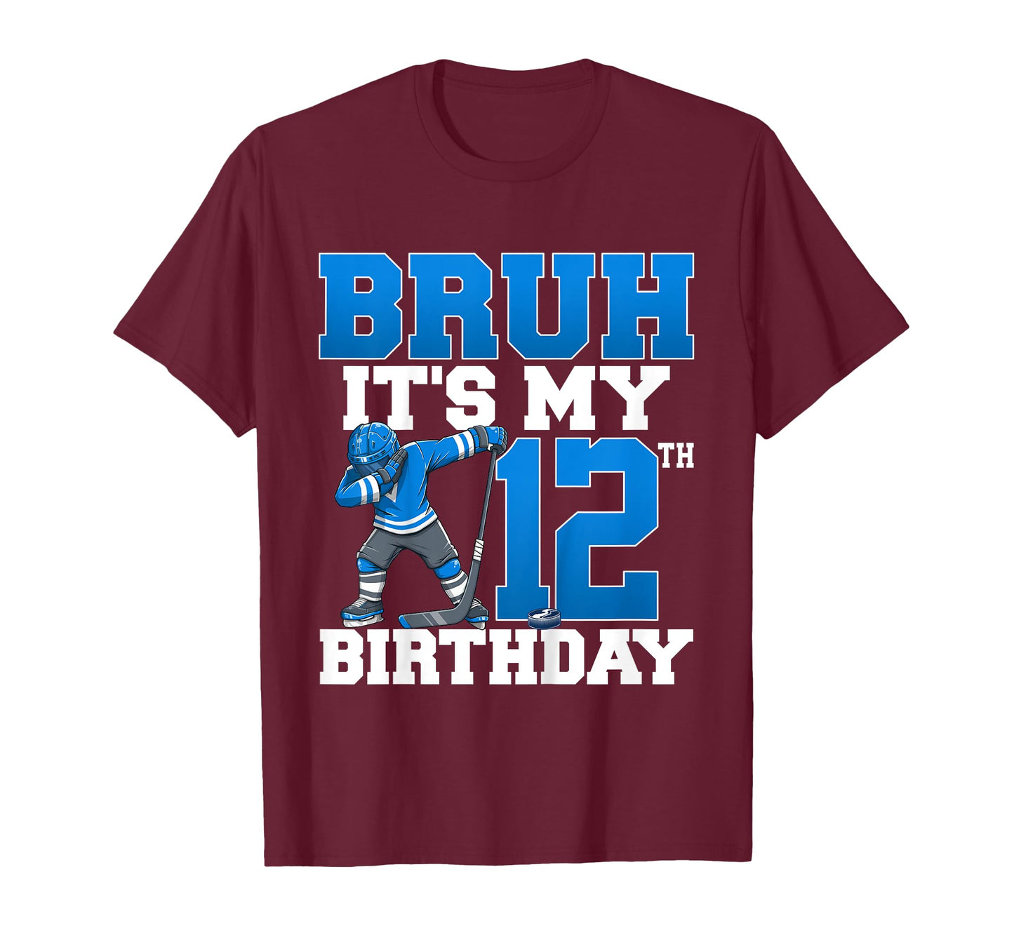 Bruh It's My 12th Birthday Ice Hockey 12 Years Old Boy T-Shirt