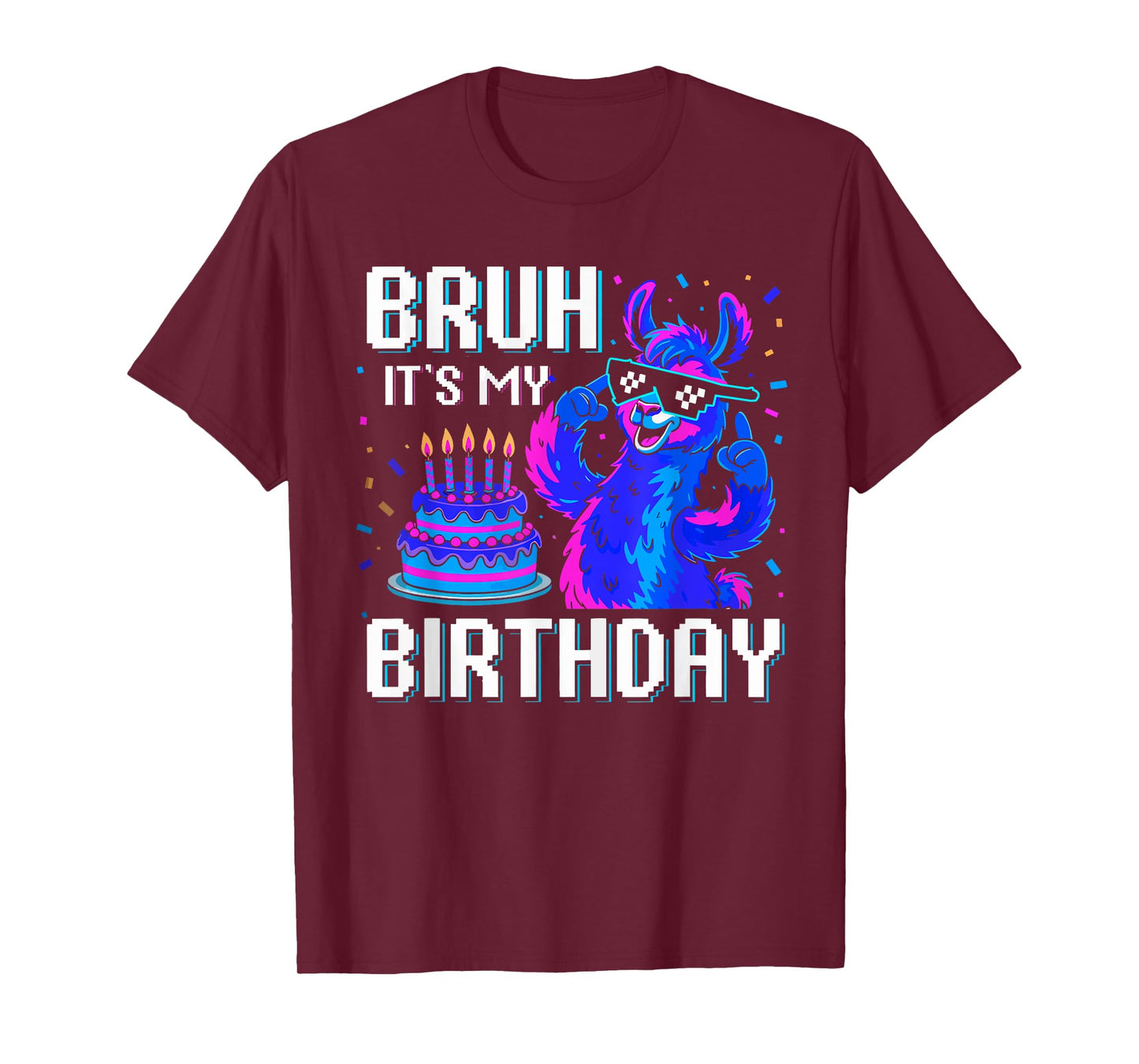 Bruh Its My Birthday Llama Pinata Boy Girl Family Party Bday T-Shirt