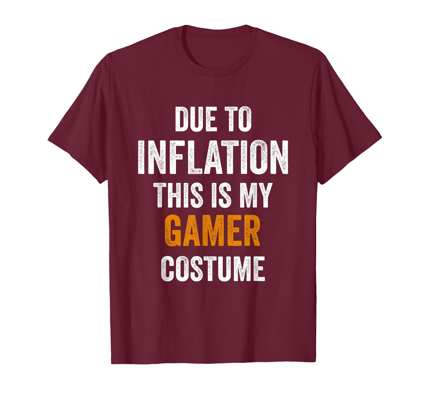 Gamer Costume Halloween Due to Inflation Gifts Halloween T-Shirt