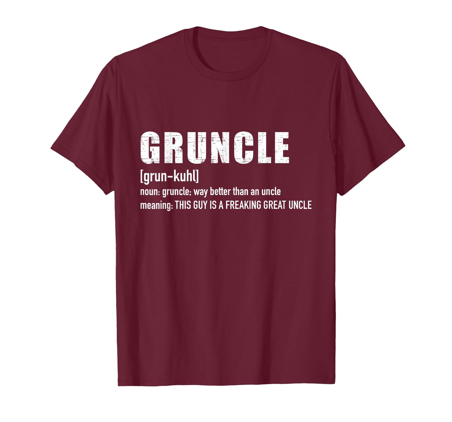 Gruncle for great uncle T-Shirt