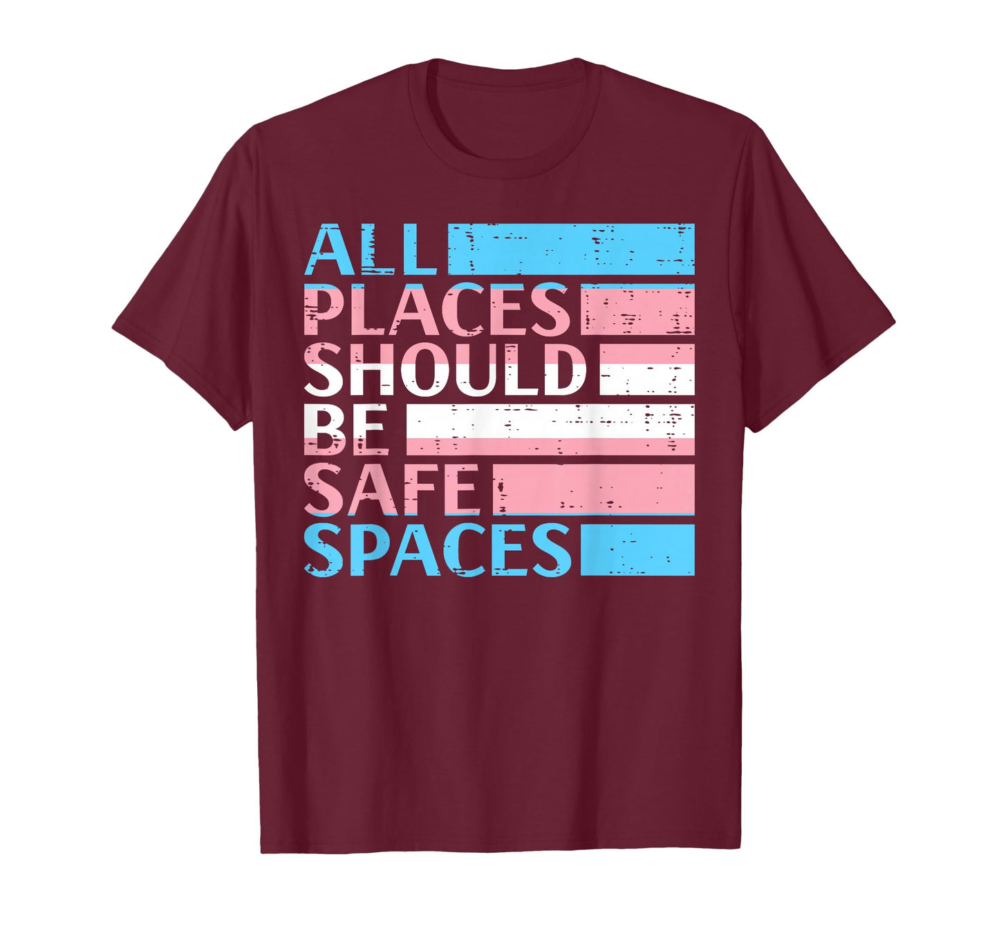 Transgender All Spaces Safe Trans Pride Flag LGBT Women Men T-Shirt