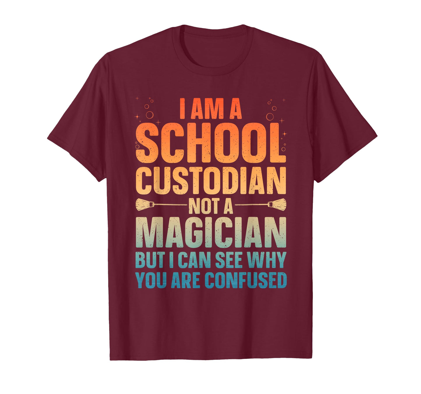 School Custodian Design For Men Women Custodian Appreciation T-Shirt