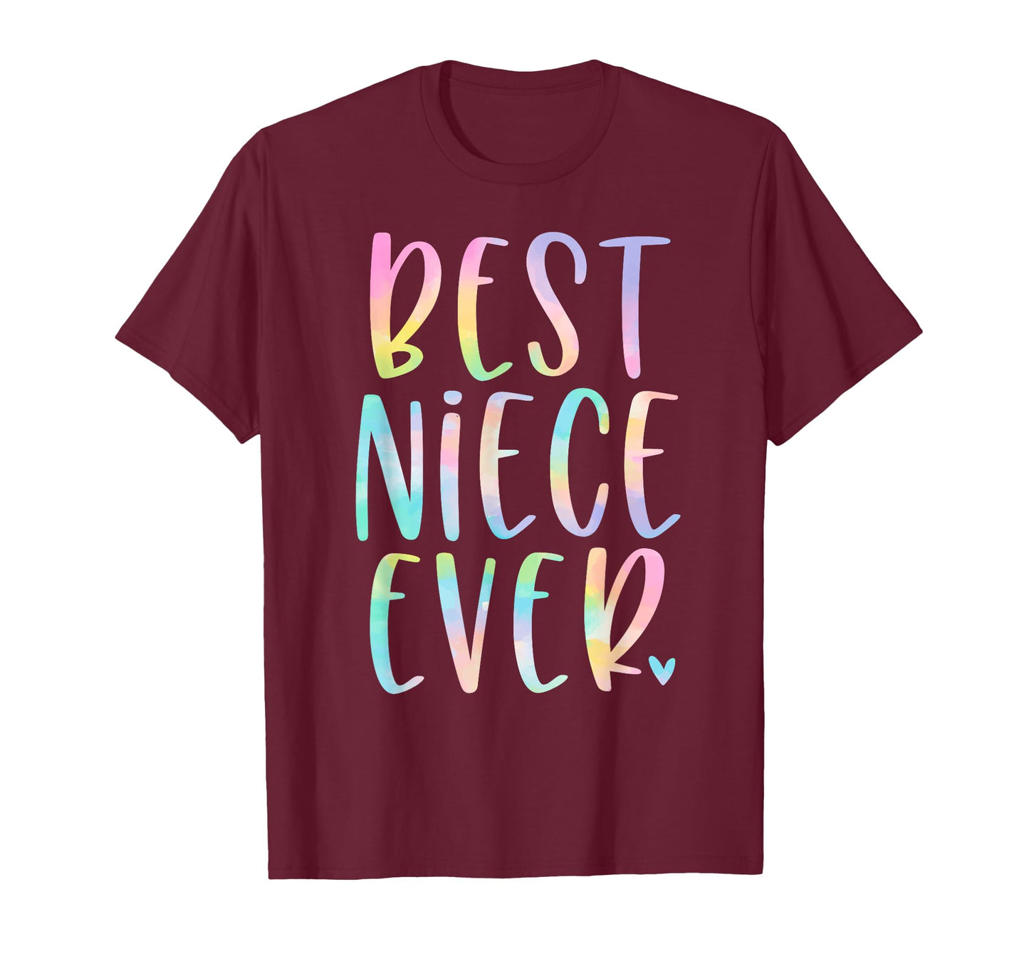 Best Niece Ever Gifts From Aunt Tie Dye T-Shirt