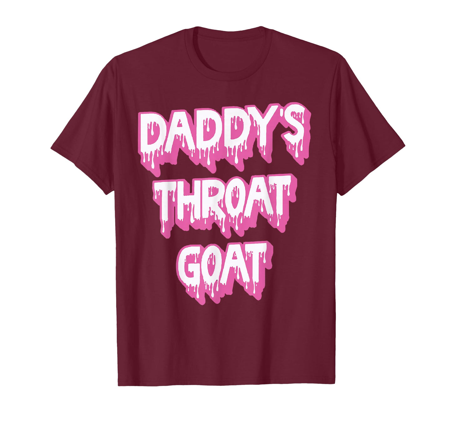 Daddy's Throat Goat Pink T-Shirt