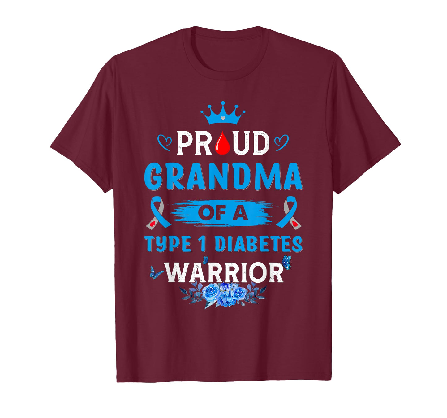 Proud Grandma Of A Type 1 Diabetes Warrior TD1 Diabetic T-Shirt