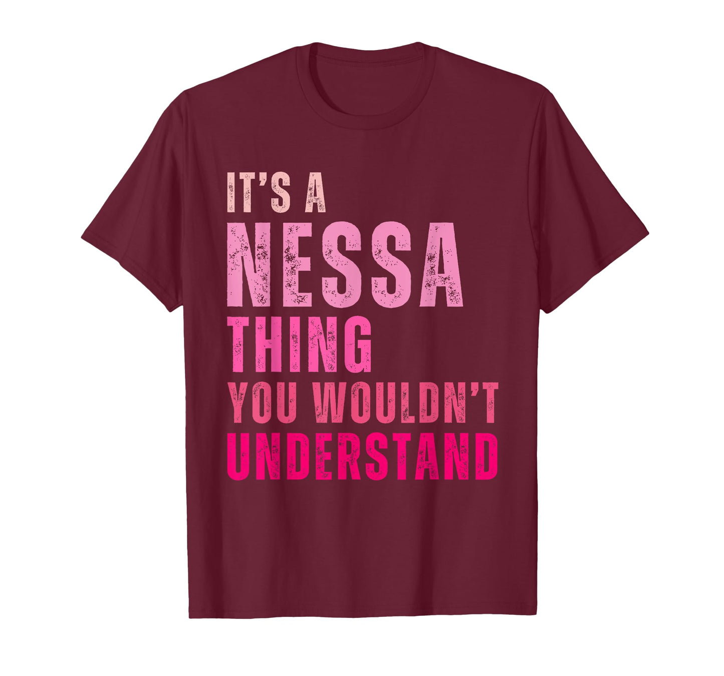 It's A Nessa Thing You Wouldn't Understand Nessa Vintage T-Shirt