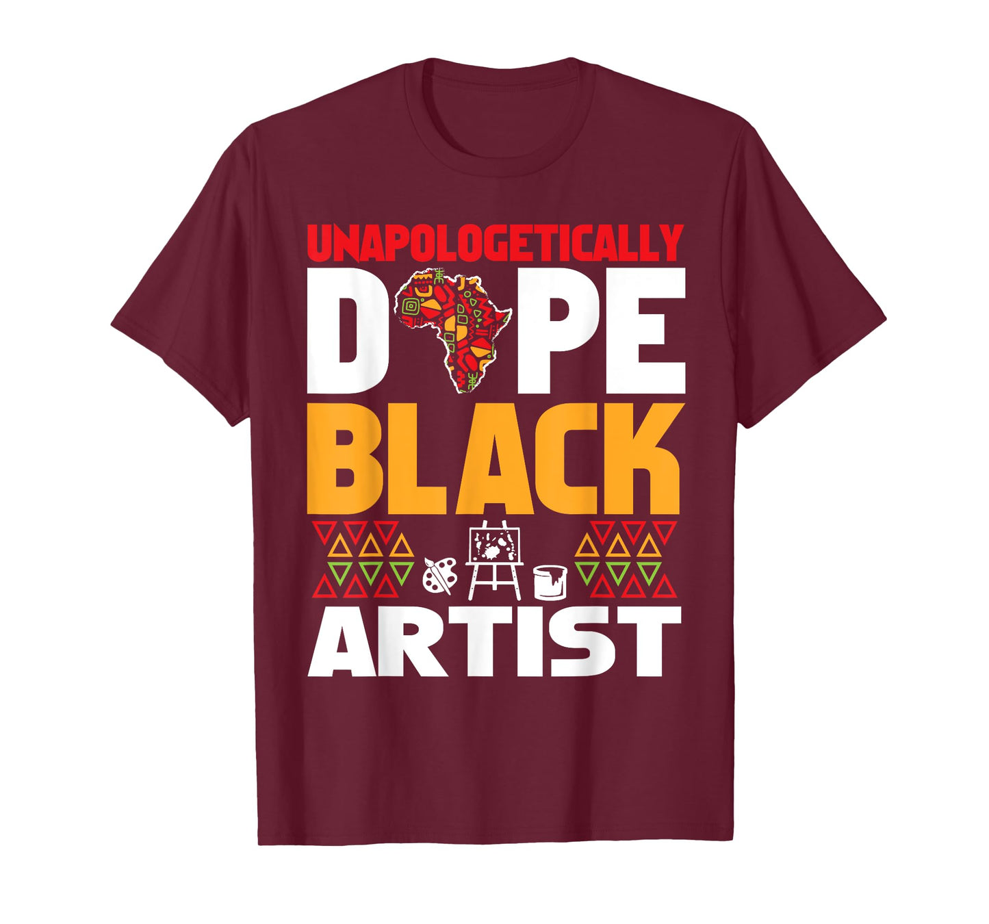 Unapologetically Dope Black Artist Afrocentric American T-Shirt