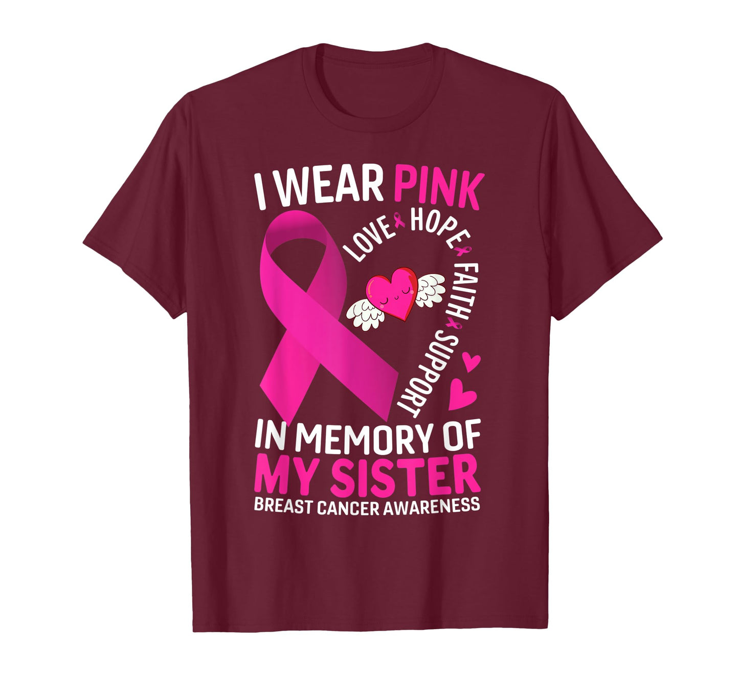 I Wear Pink In Memory Of My Sister Breast Cancer Awareness T-Shirt