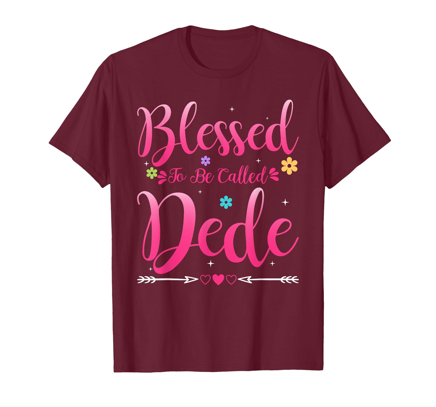 Womens Blessed To Be Called Dede Heart Mother's Day Dede T-Shirt