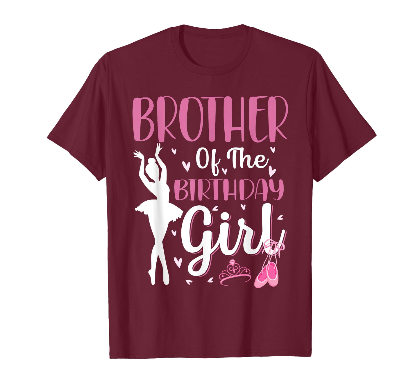 Brother of The Birthday Girl Ballet Dancer Ballerina Bro T-Shirt