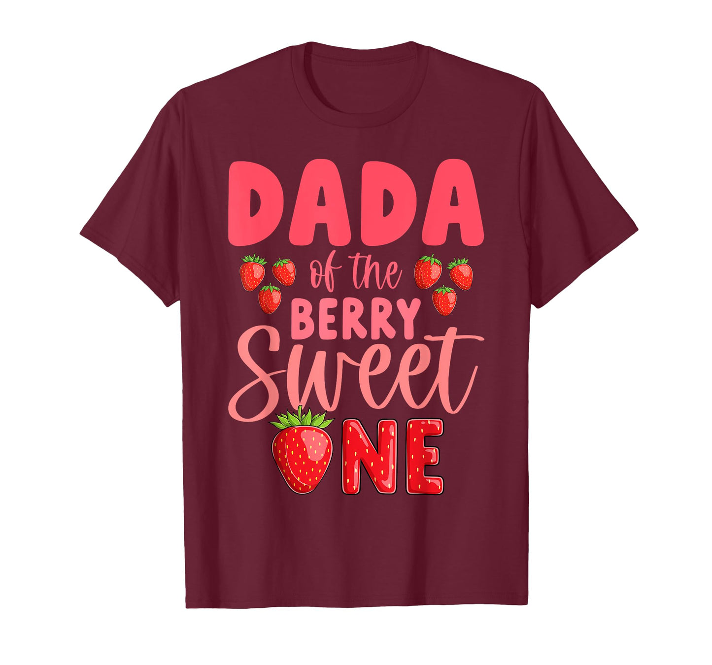 Dada Of The Berry Sweet One Strawberry 1st Birthday T-Shirt