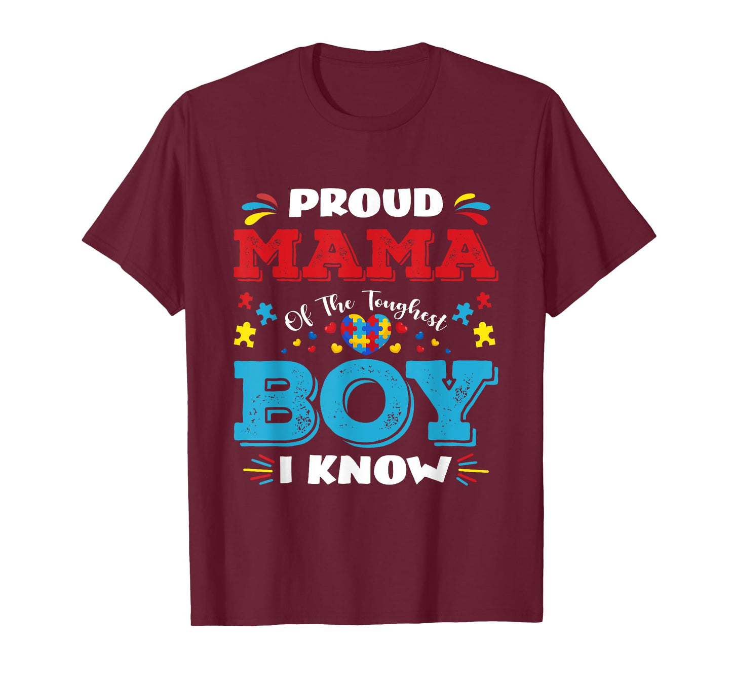 Proud Mama of The Toughest Boy I Know Autism Awareness T-Shirt