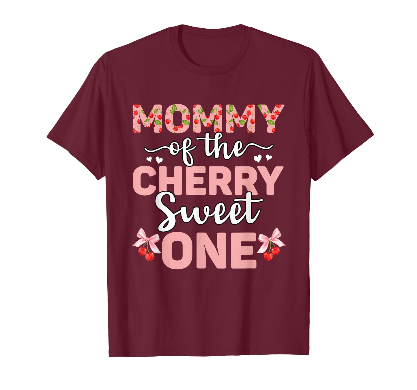 Mommy Of The Cherry Sweet One 1st Birthday Cherry Lover T-Shirt