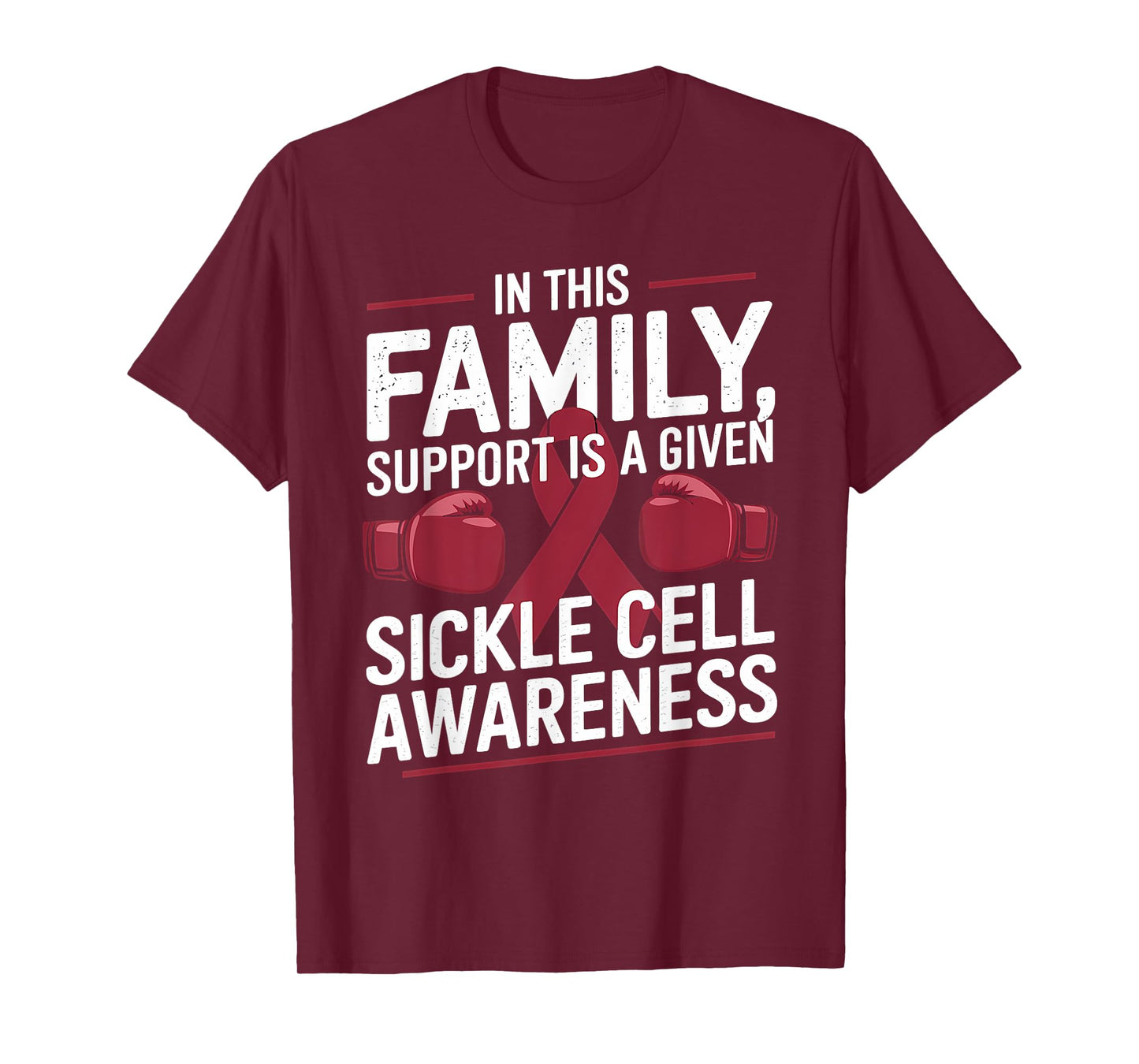 Sickle Cell Awareness Anemia Family Suport Burgundy Ribbon T-Shirt