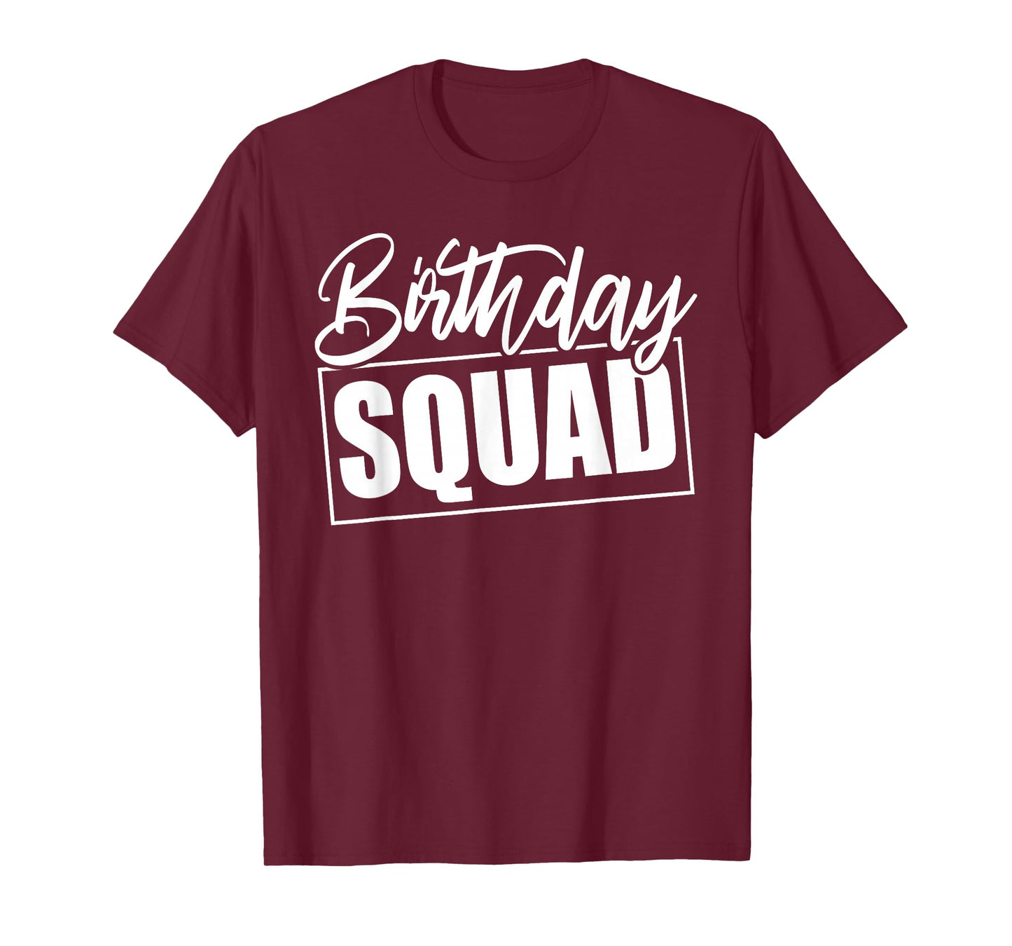 Birthday Squad Party Funny For Girls Boys Family Reunion T-Shirt