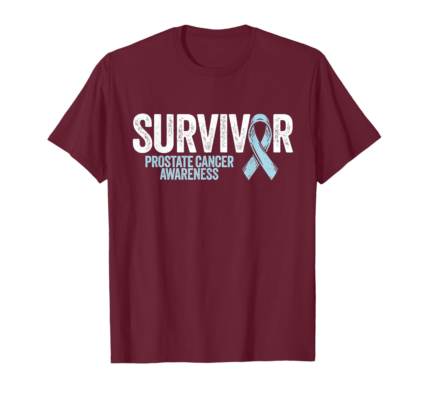 Prostate Cancer Survivor Shirt Prostate Cancer Awareness T-Shirt