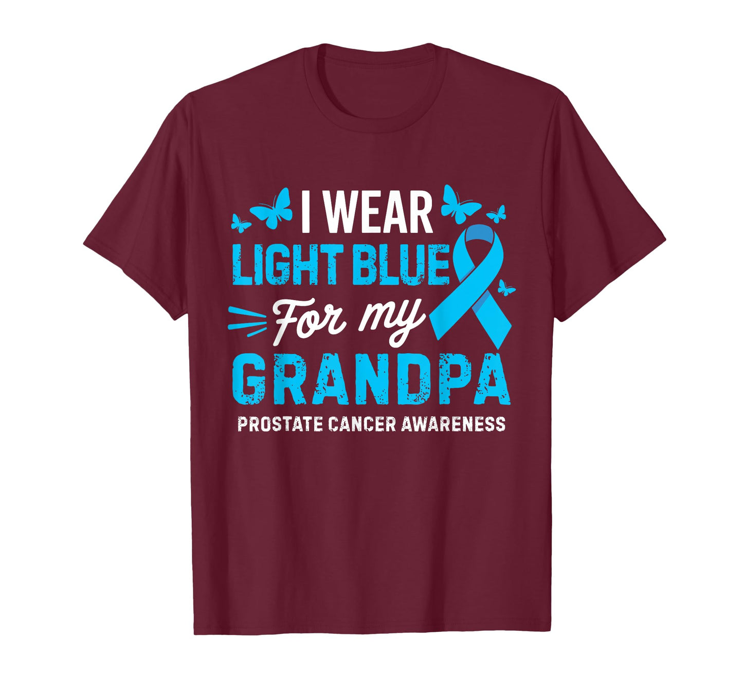 I Wear Light Blue for My Grandpa Prostate Cancer Awareness T-Shirt