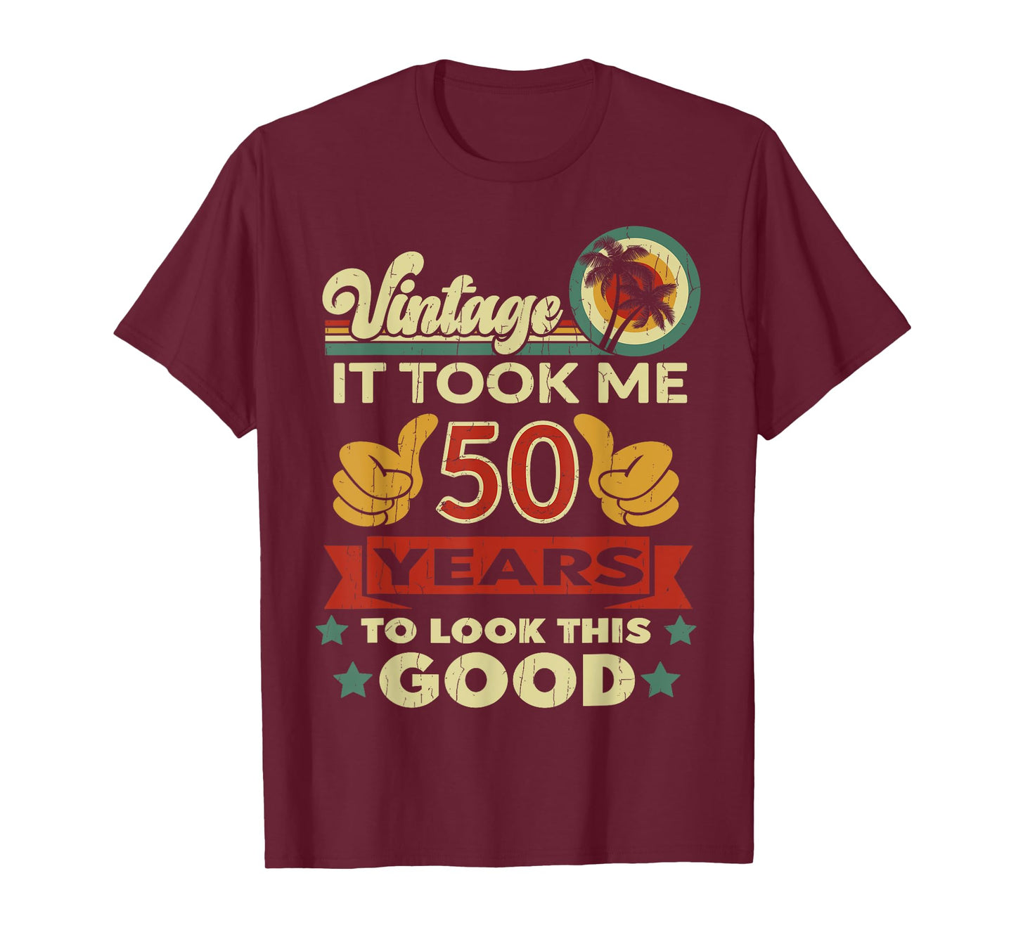 It Took Me 50 Years - Vintage 50th Birthday T-Shirt