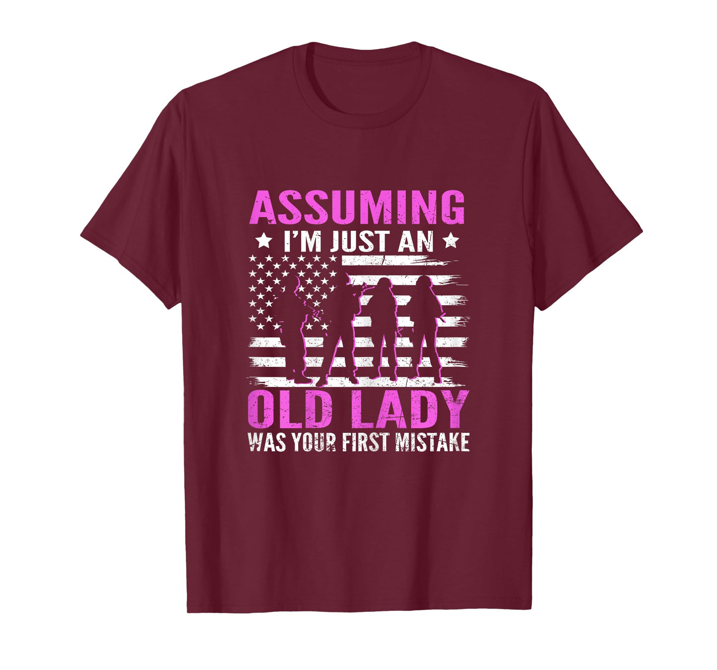 Assuming I'm Just An Old Lady Proud Female US Veteran T-Shirt