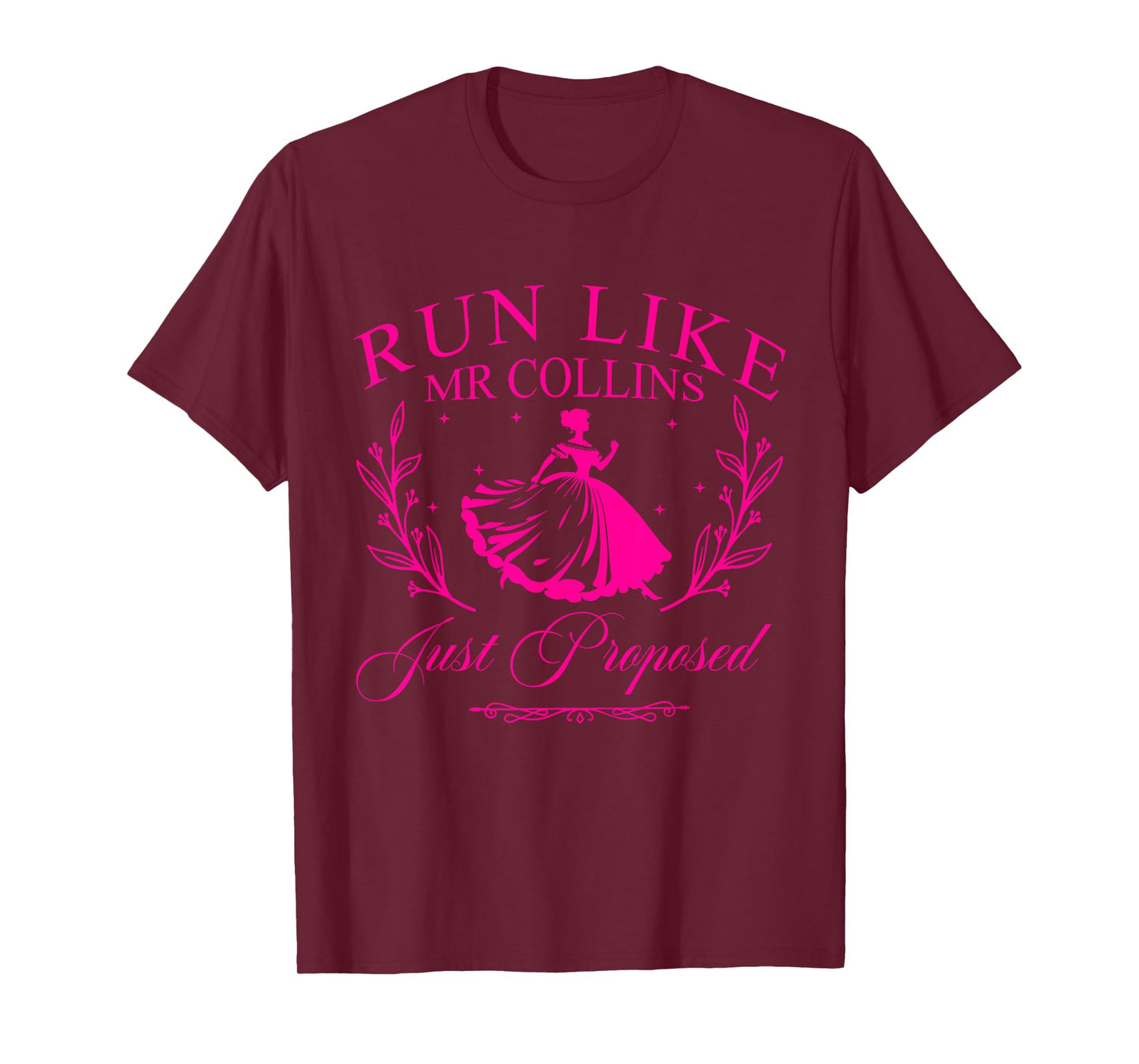 Run Like Mr Collins Just Proposed T-Shirt
