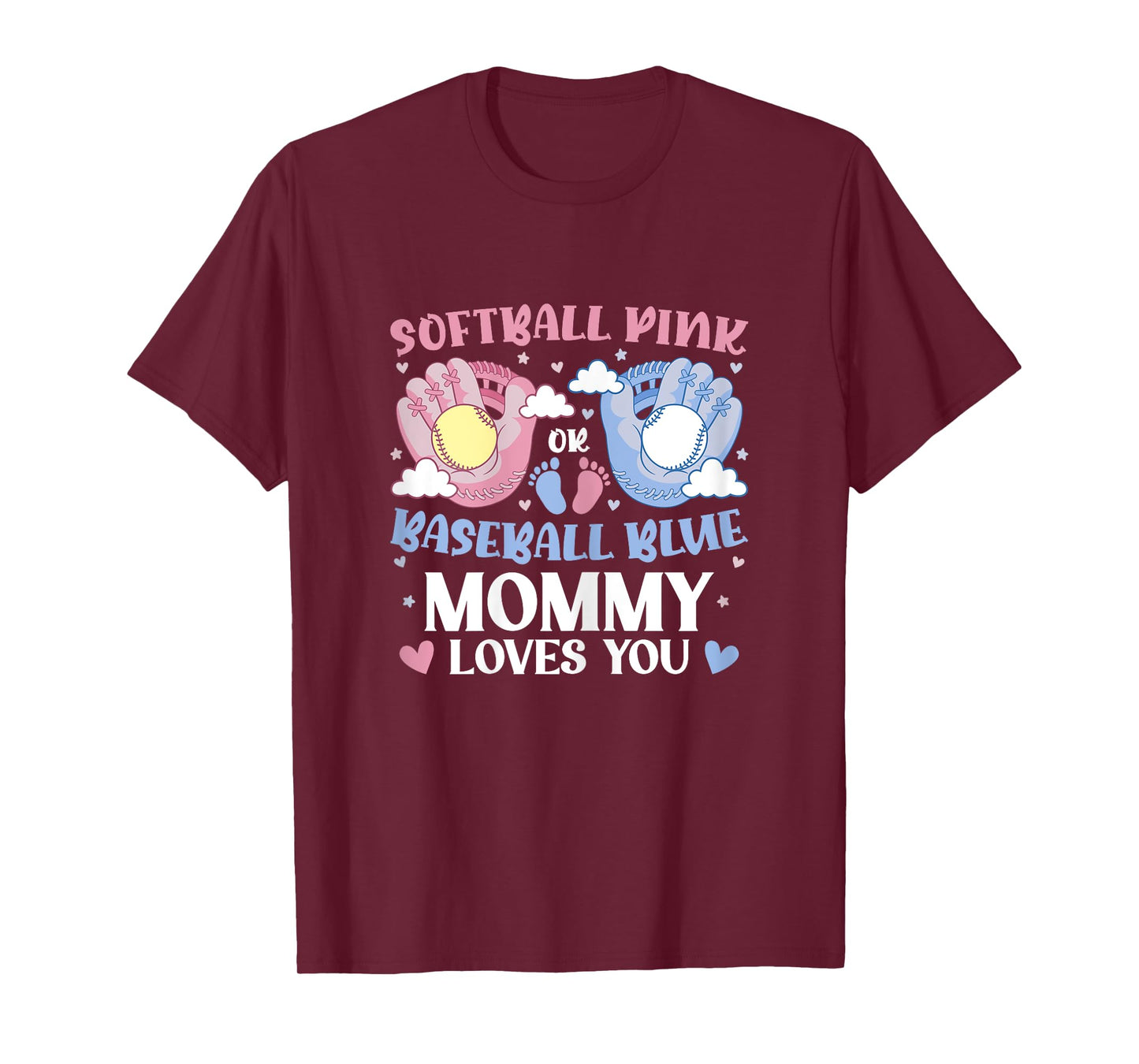 Softball Pink Or Baseball Blue Mommy Loves You Gender Reveal T-Shirt