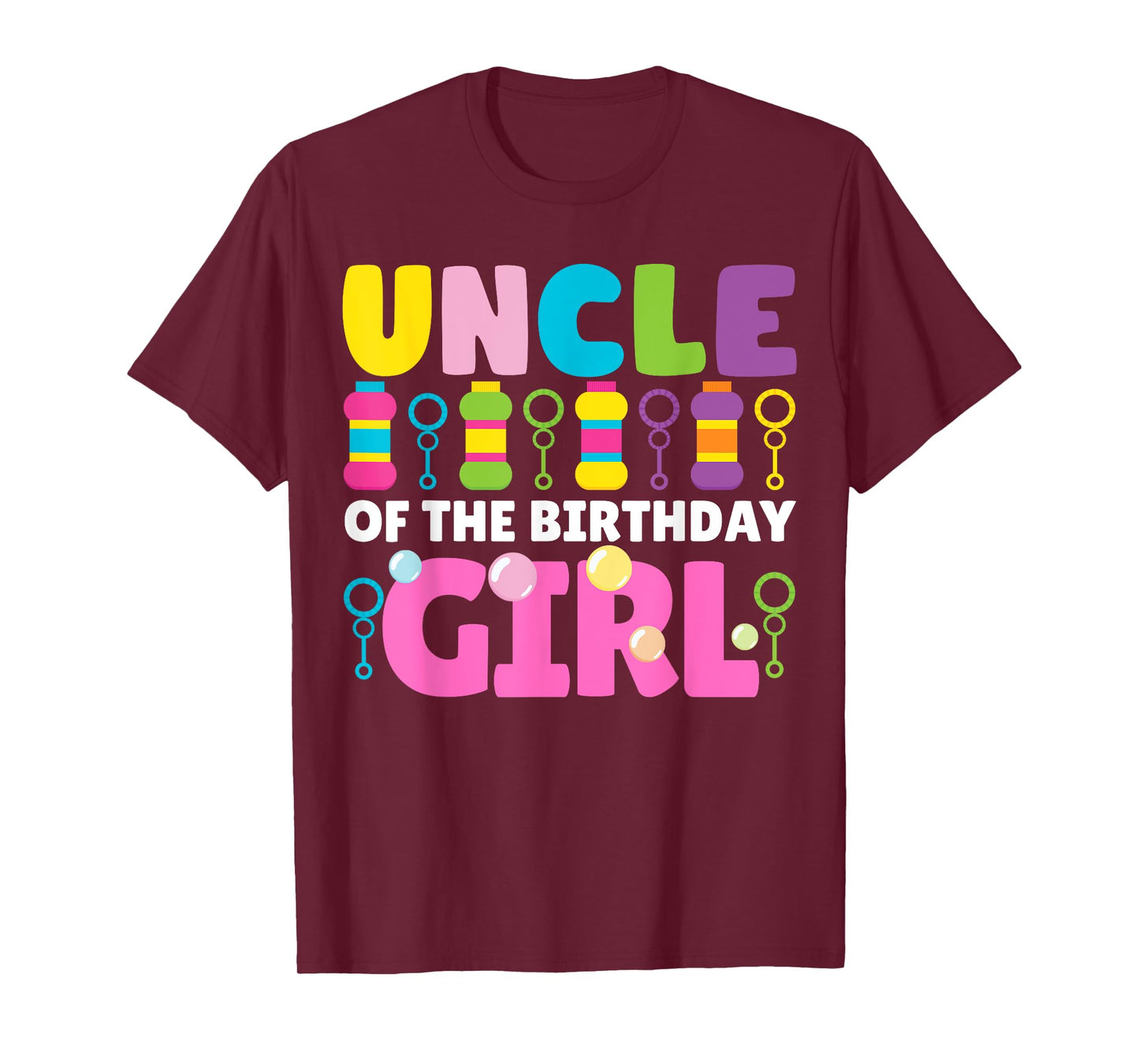 Uncle of the Birthday Girl Bubble Party Kids Wands Theme T-Shirt