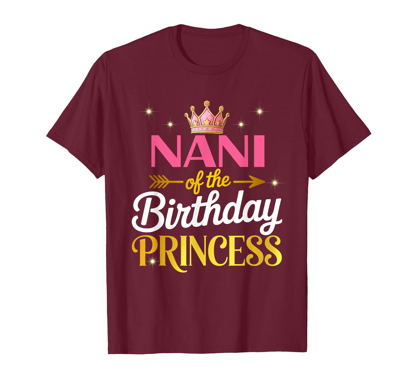 Nani Of The Birthday Princess Birthday Girl Kid Family T-Shirt