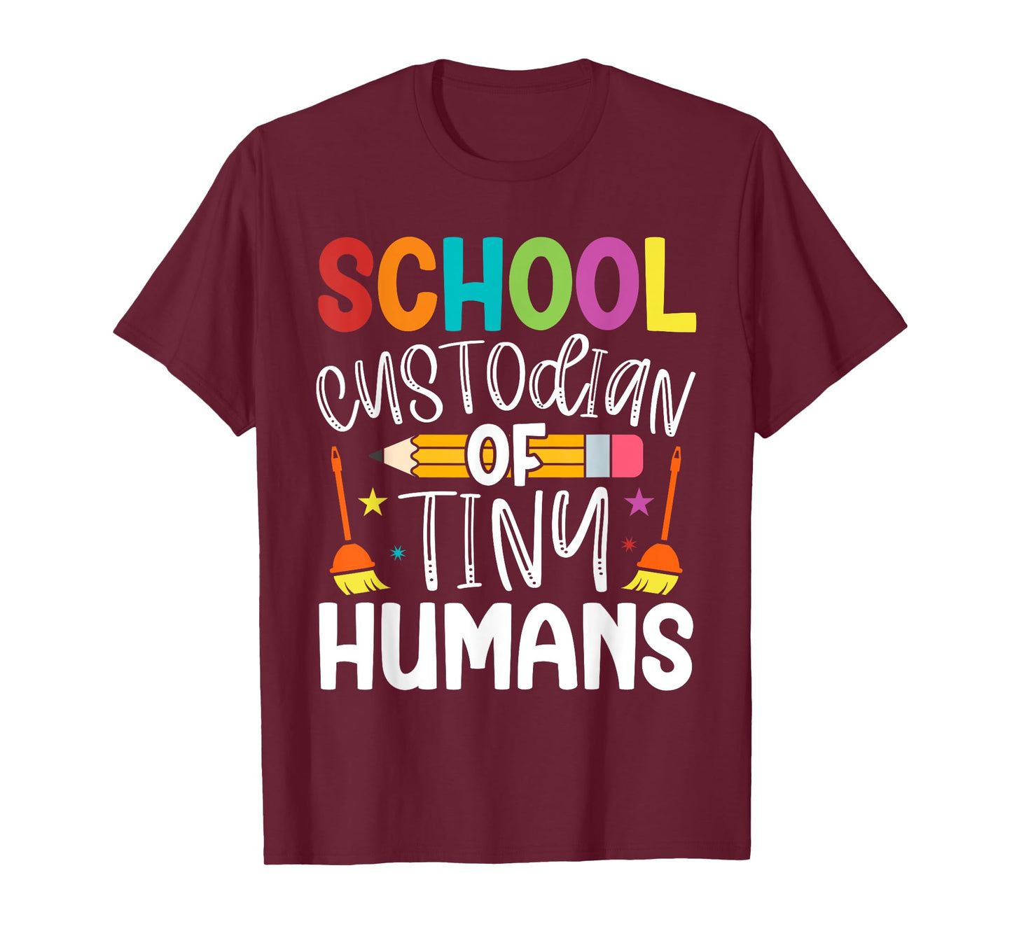 School Custodian Of Tiny Humans Back To School Janitor T-Shirt