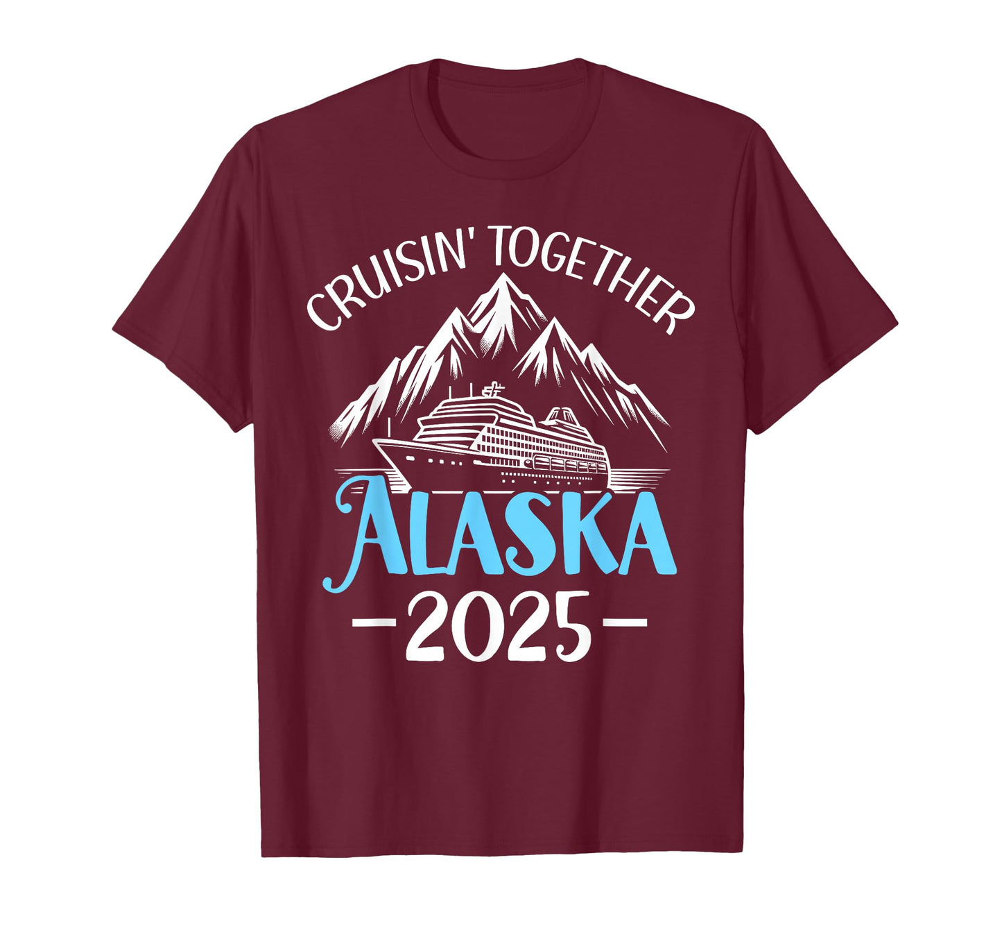 Matching Family Friends and Group Alaska Cruise 2025 T-Shirt