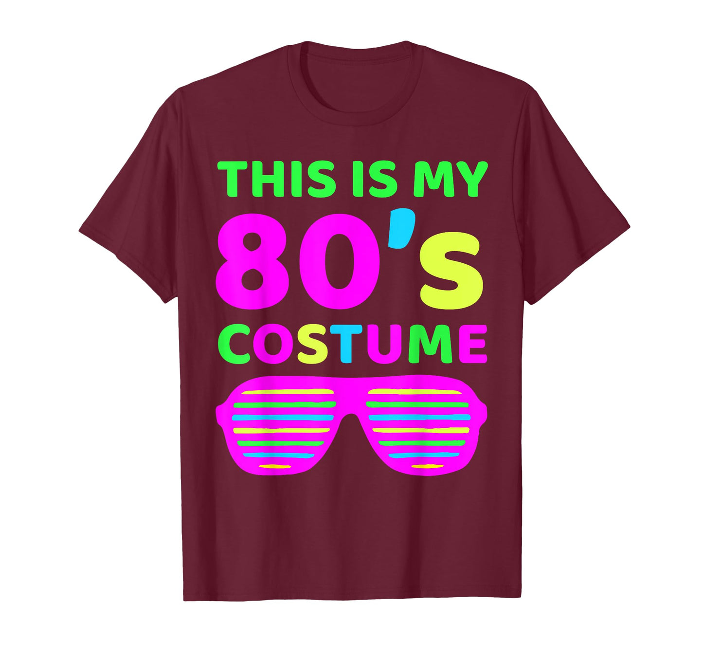 This is my 80's Costume Outfit Eighties Retro Party Design T-Shirt